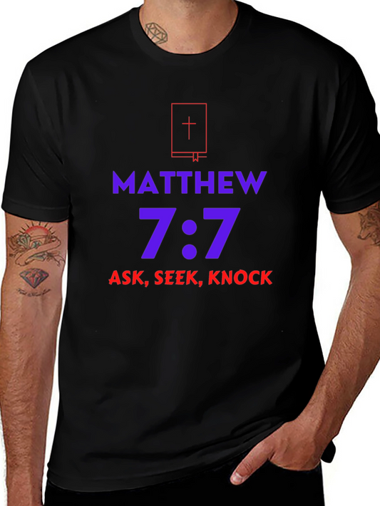 Matthew 7:7 Ask Seek Knock T-Shirt