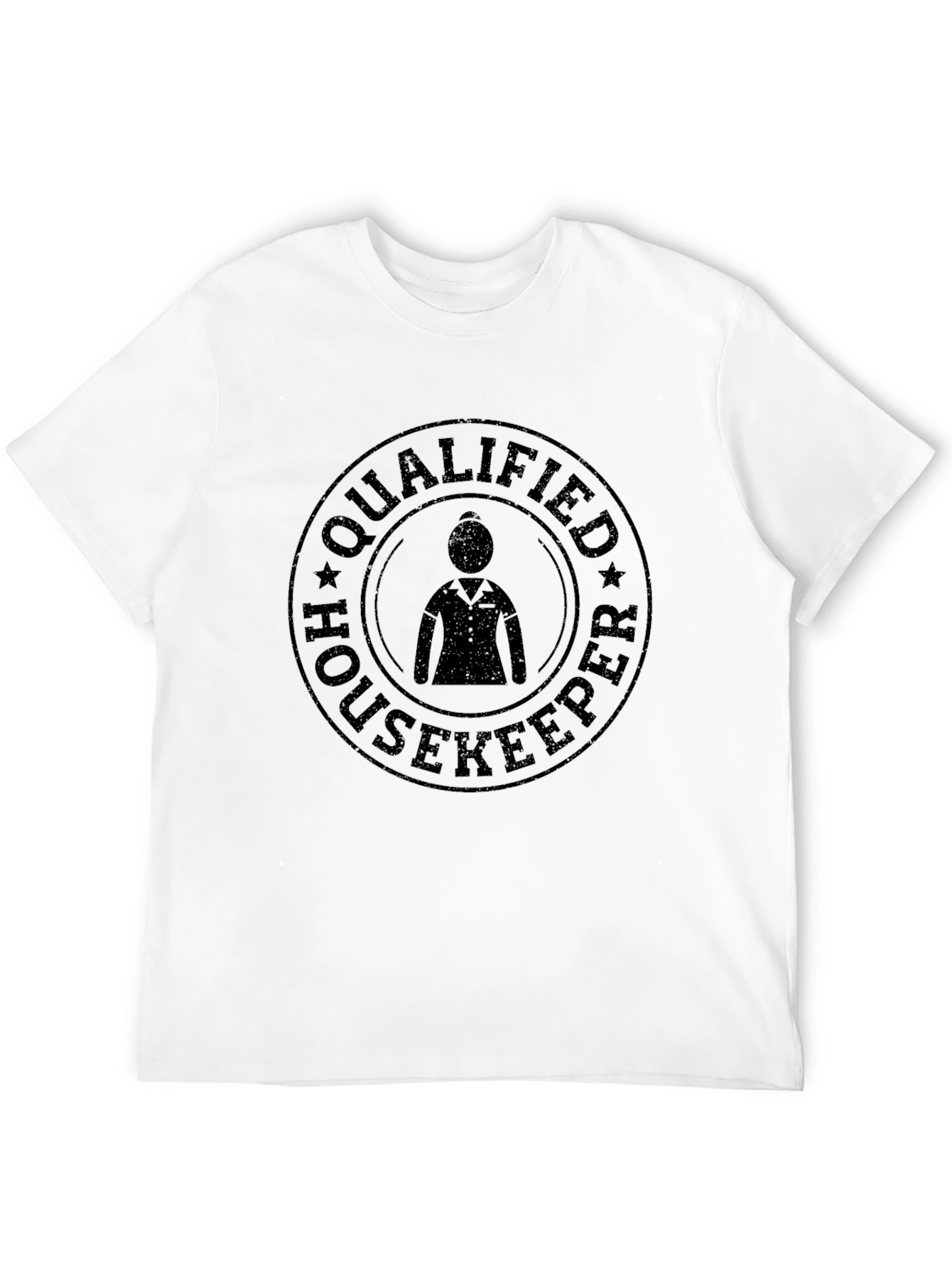 Qualified Housekeeper T-Shirt - Novelty Graphic Tee