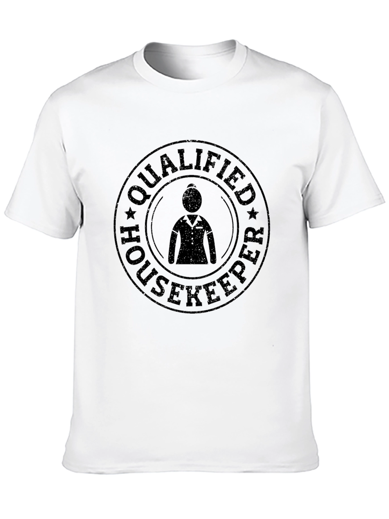 Qualified Housekeeper T-Shirt - Novelty Graphic Tee