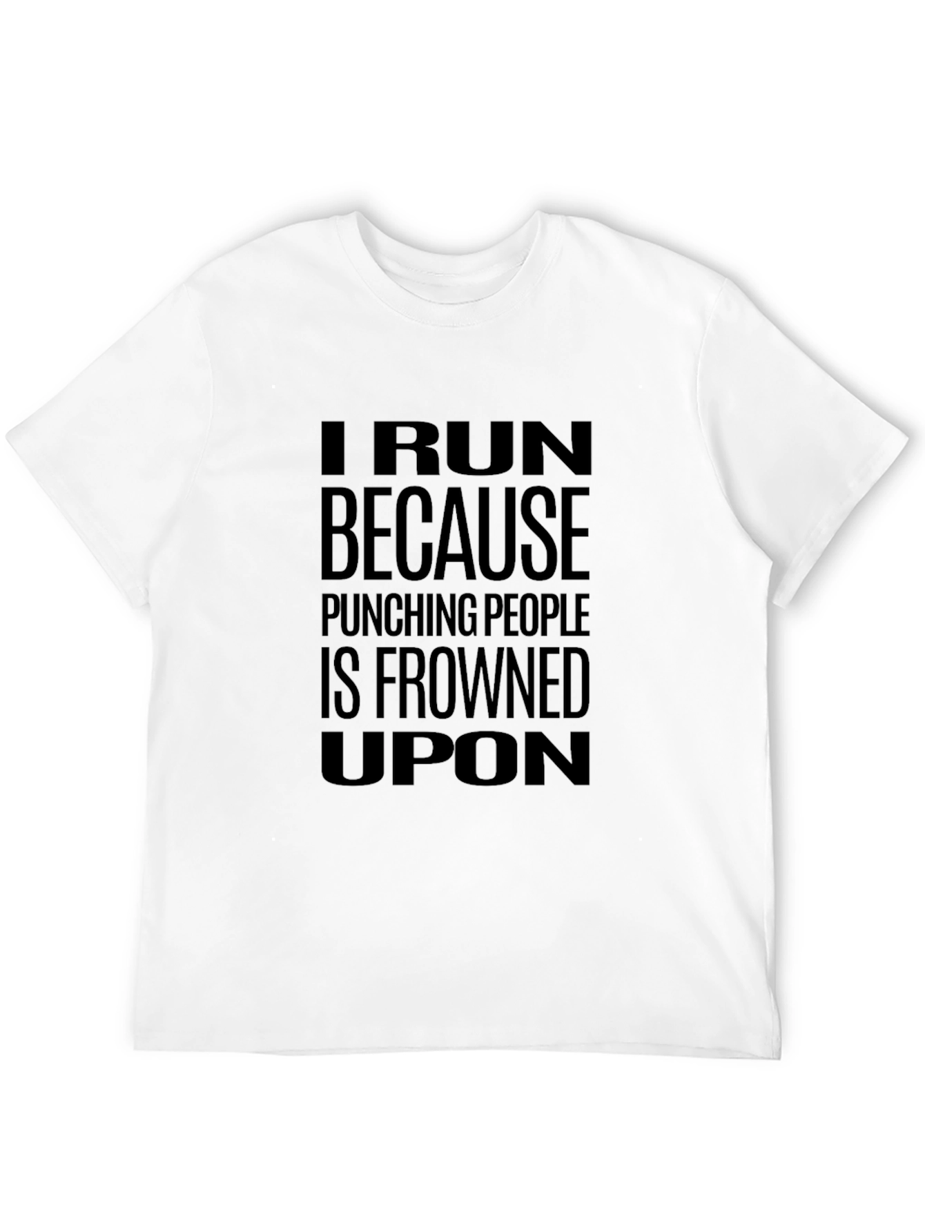 Funny Running T-Shirt - I Run Because Punching People