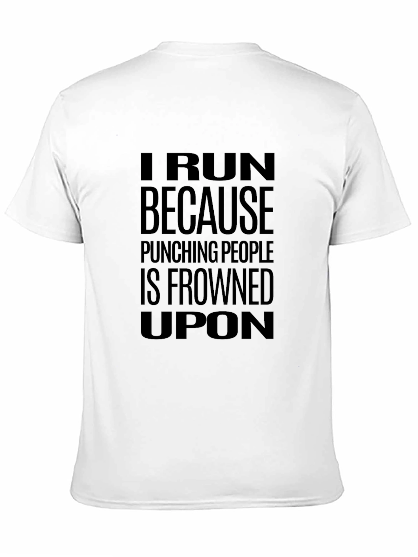 Funny Running T-Shirt - I Run Because Punching People