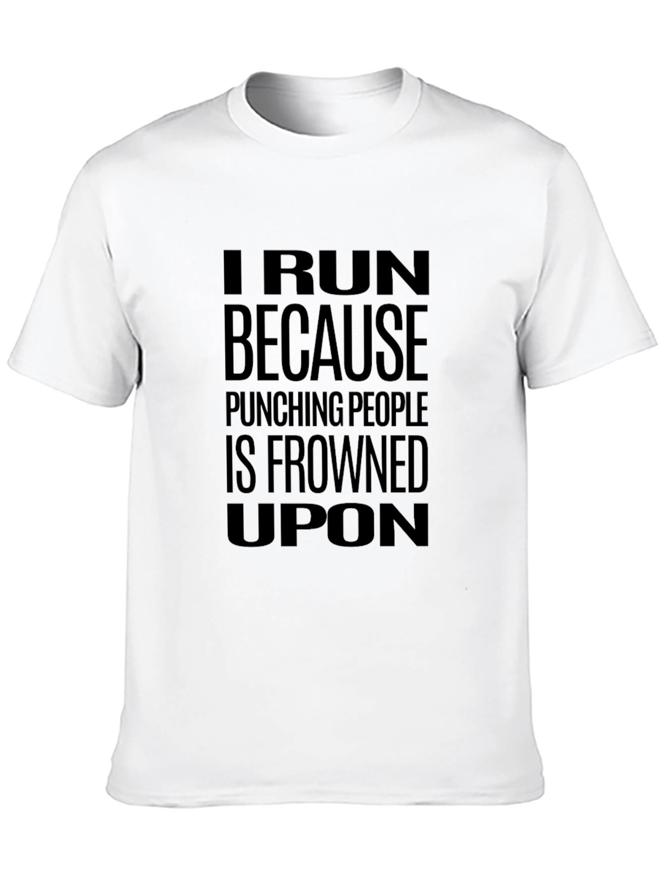 Funny Running T-Shirt - I Run Because Punching People
