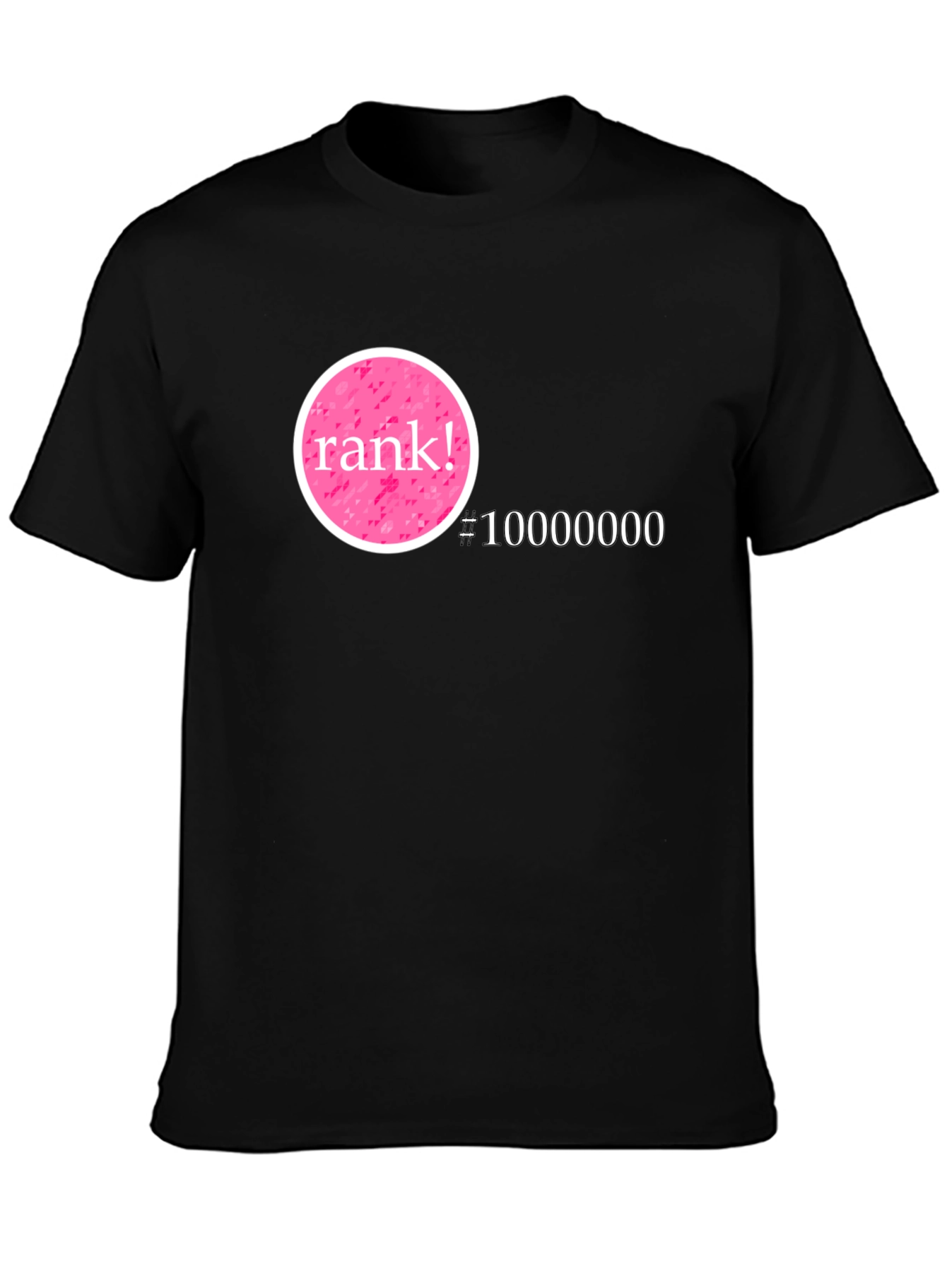 Rank! #10000000 Graphic T-Shirt - Black