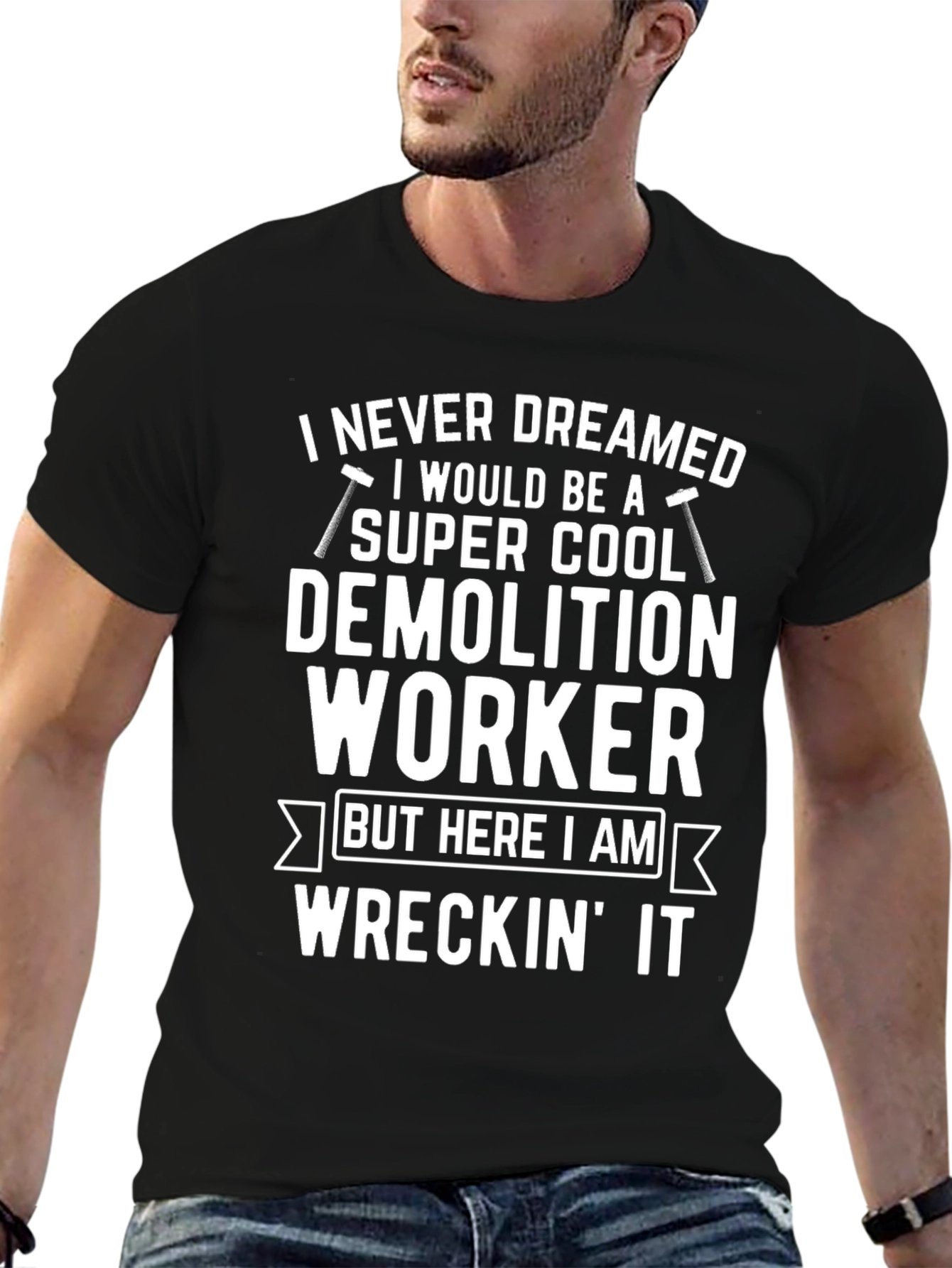 Demolition Worker T-Shirt: Super Cool & Wreckin It!