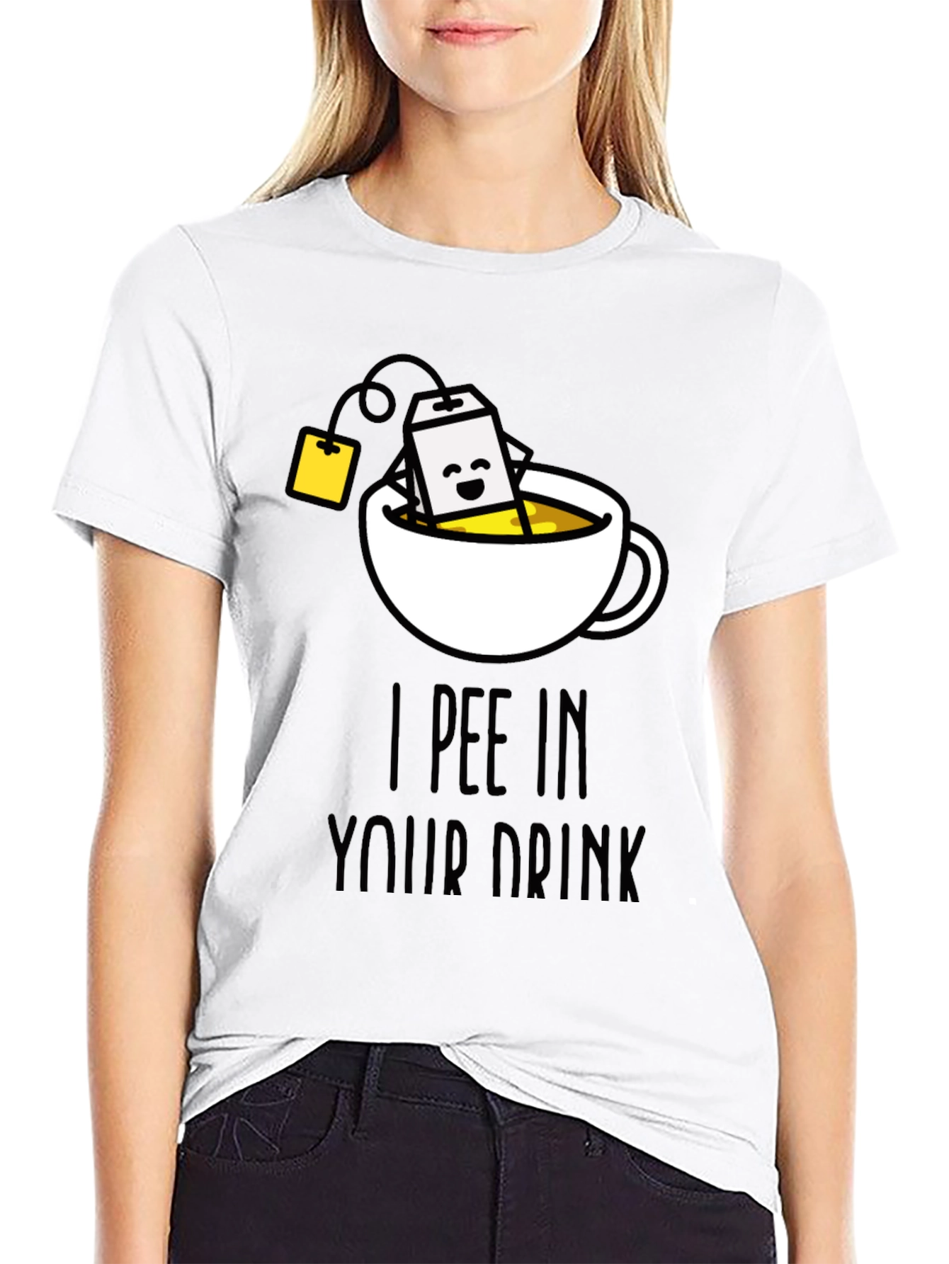 I Pee In Your Drink Funny Tea T-Shirt