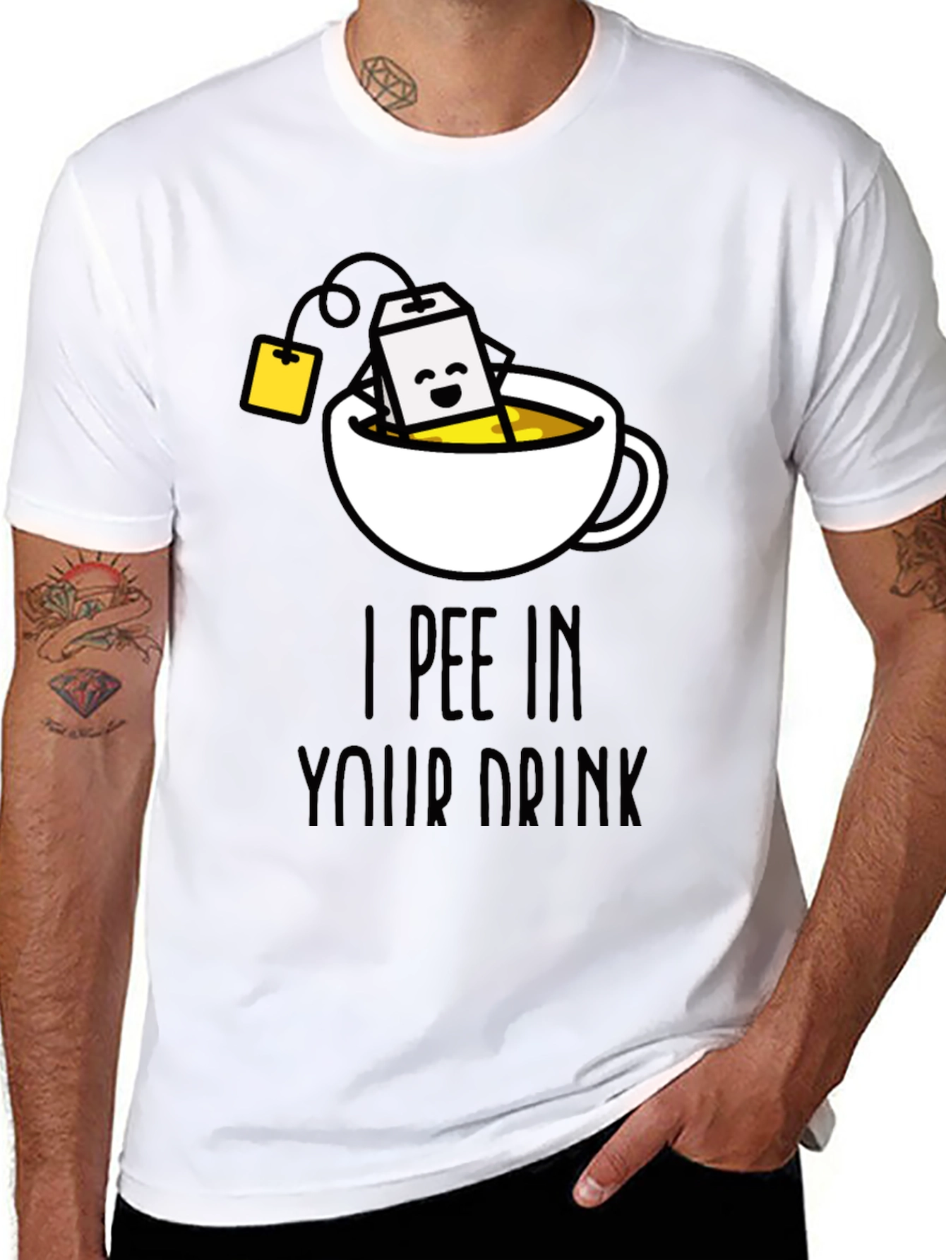 I Pee In Your Drink Funny Tea T-Shirt