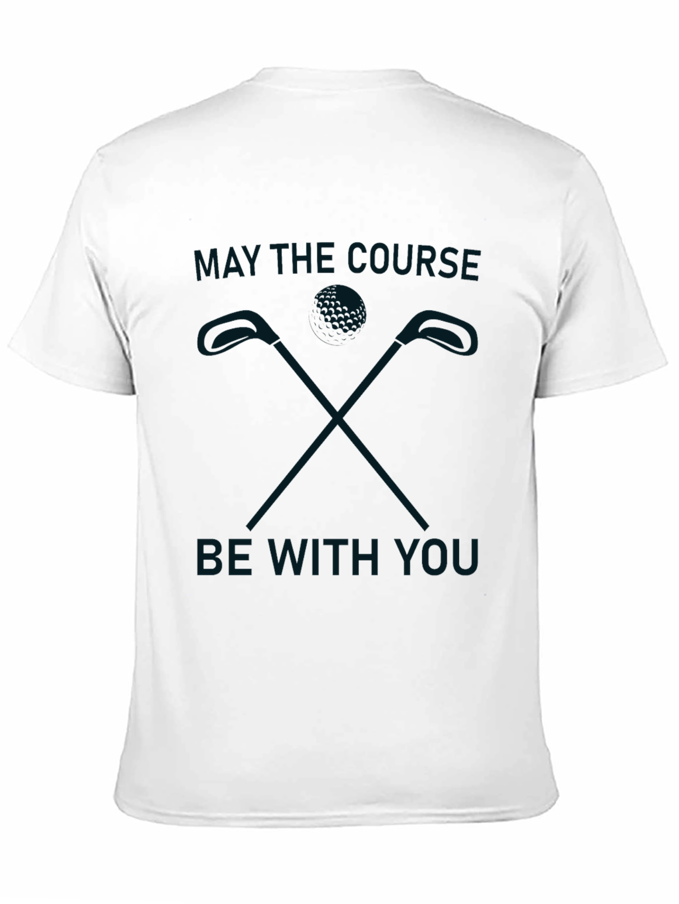 Golf T-Shirt - May the Course Be With You