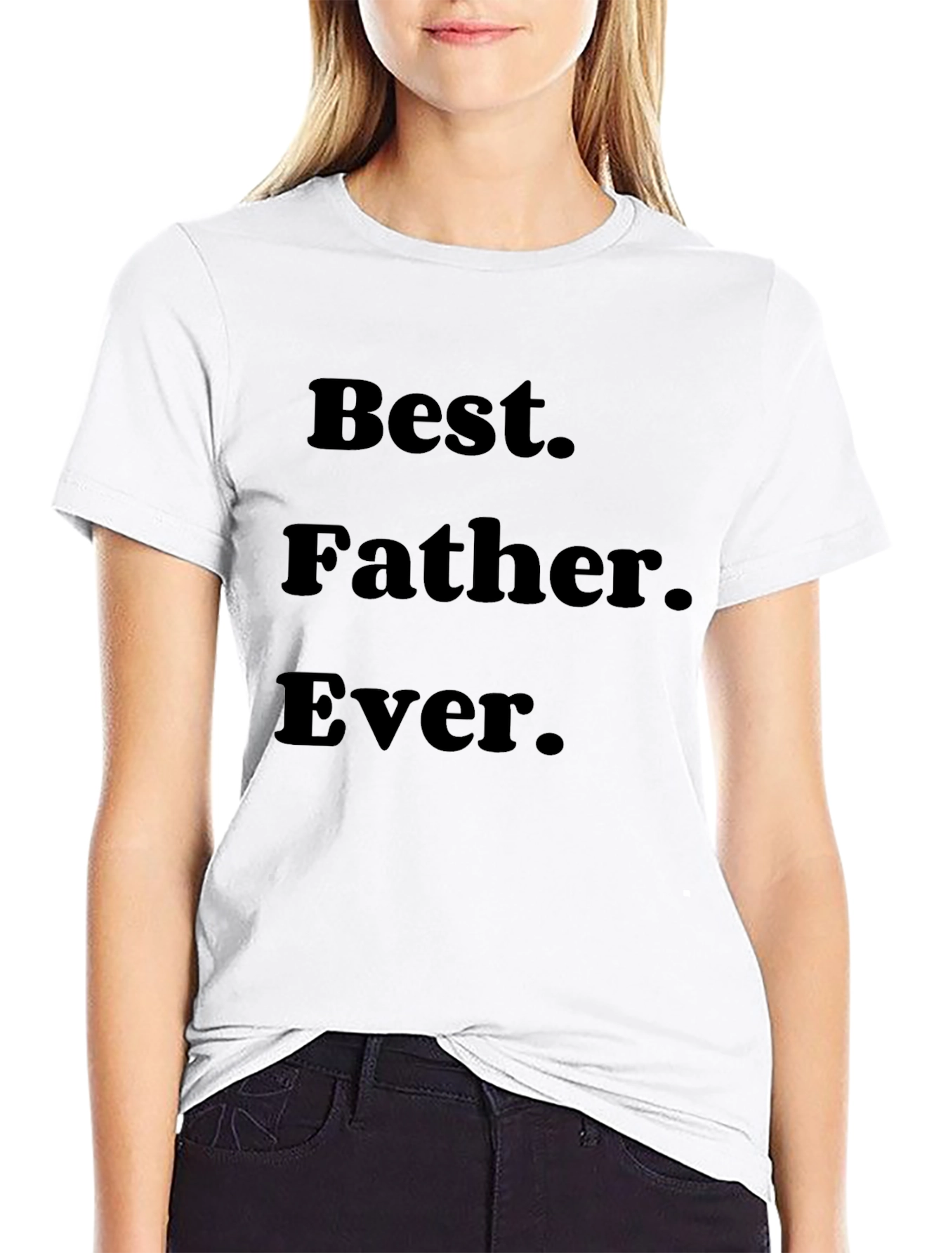 Best Father Ever T-Shirt - Black Cotton Tee