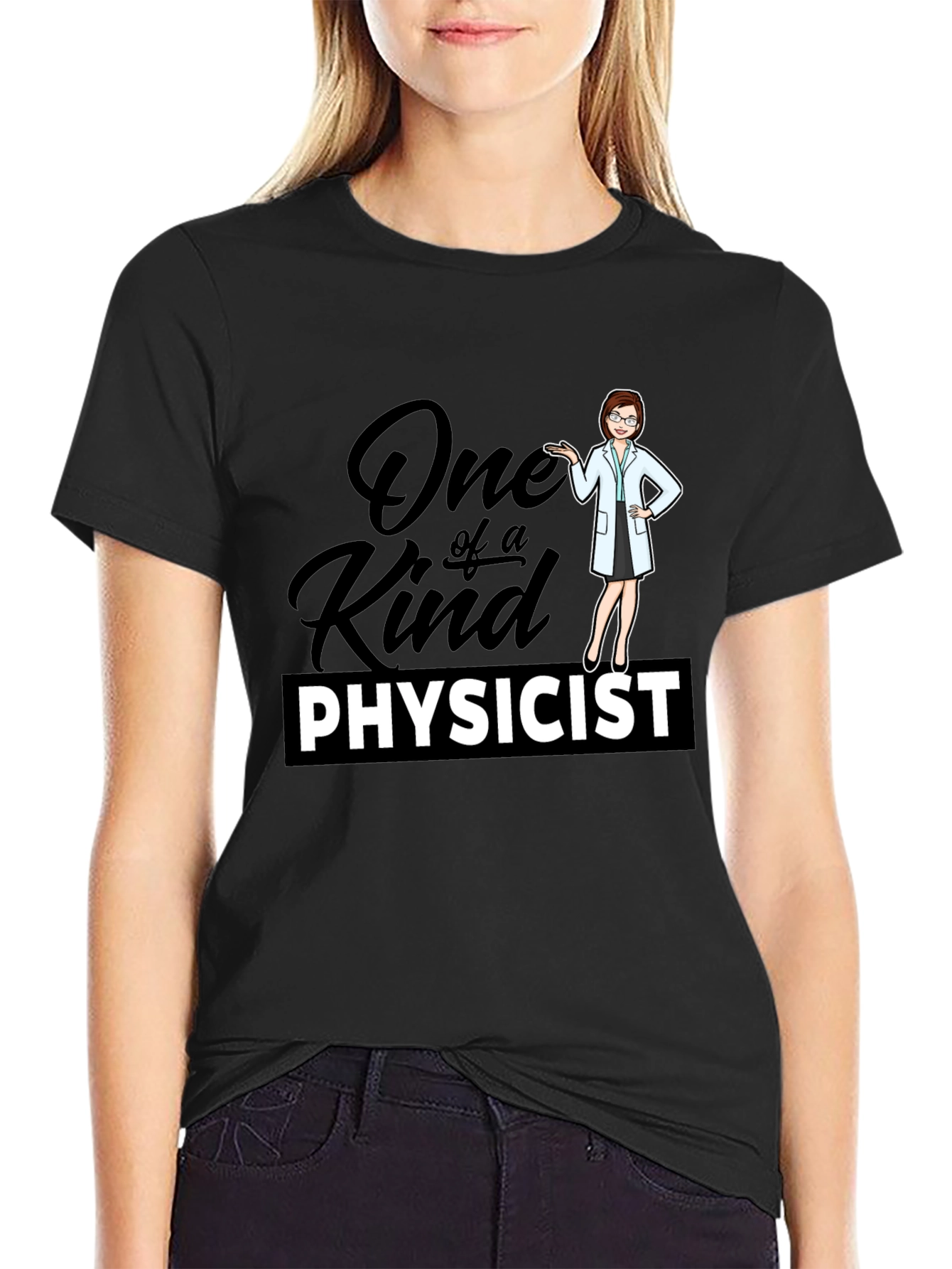 One of a Kind Physicist Black T-Shirt