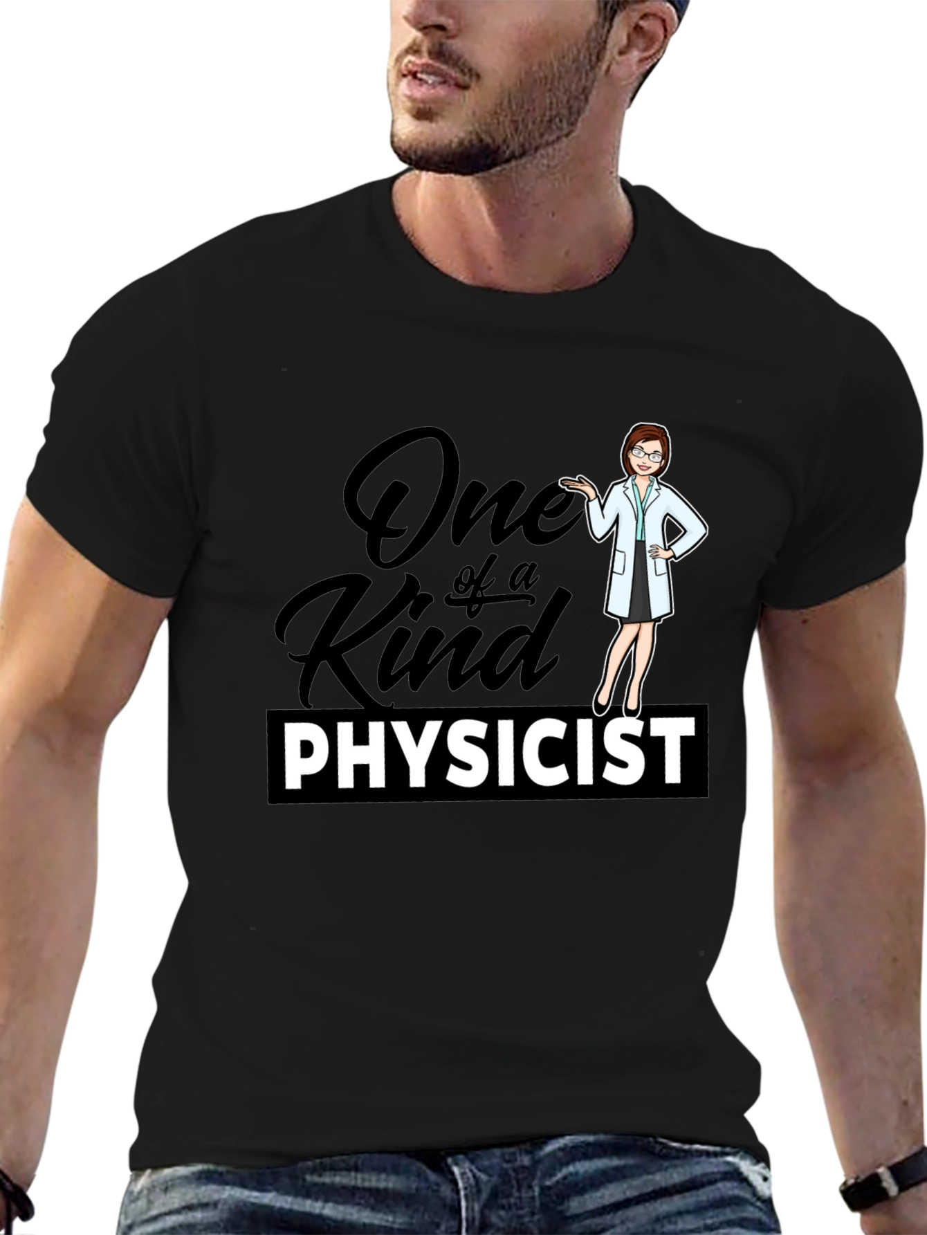 One of a Kind Physicist Black T-Shirt