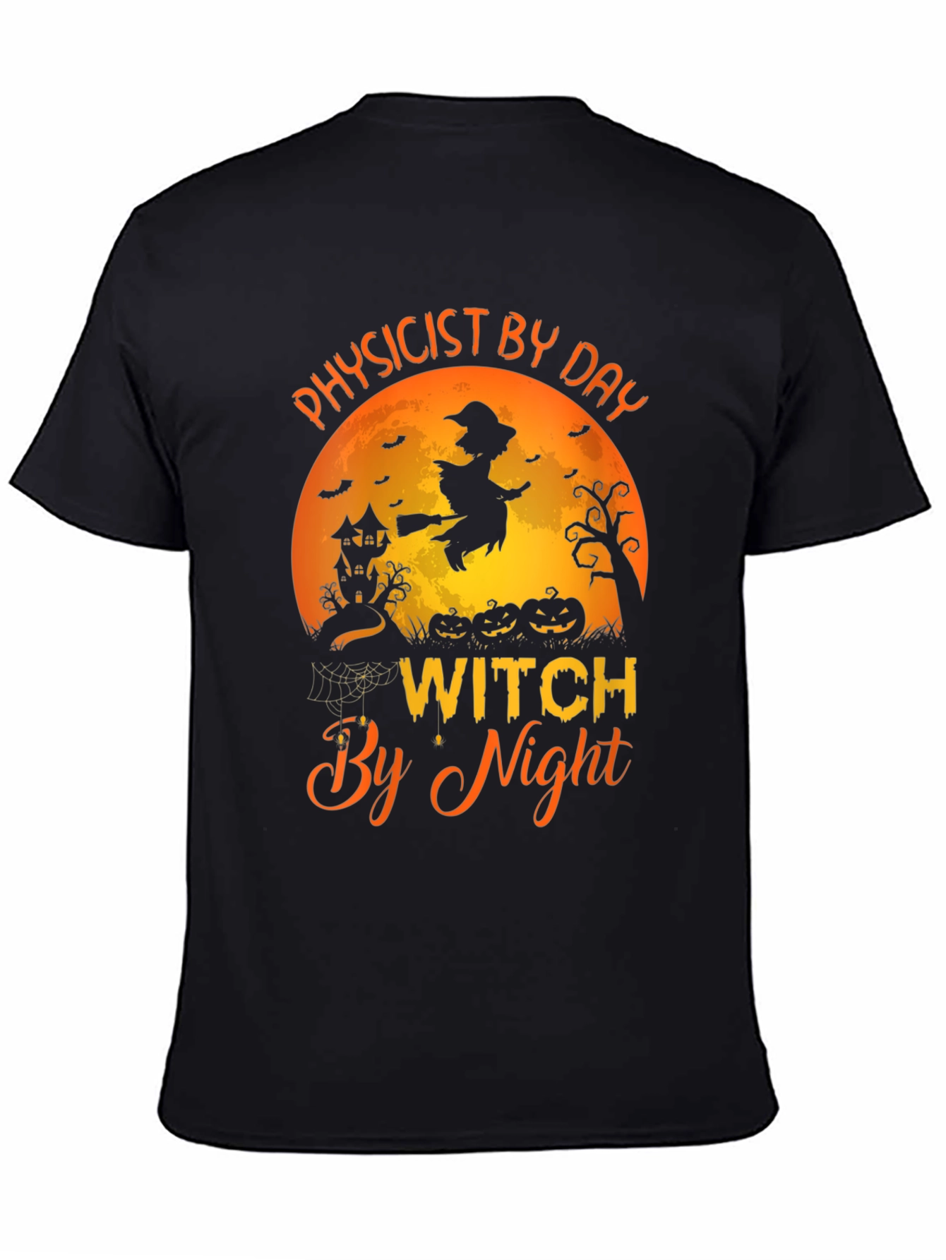 Physicist By Day Witch By Night Halloween T-Shirt