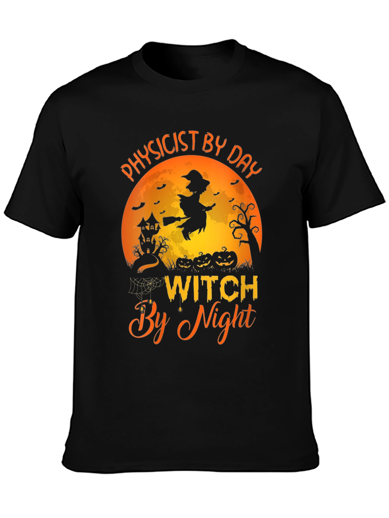 Physicist By Day Witch By Night Halloween T-Shirt