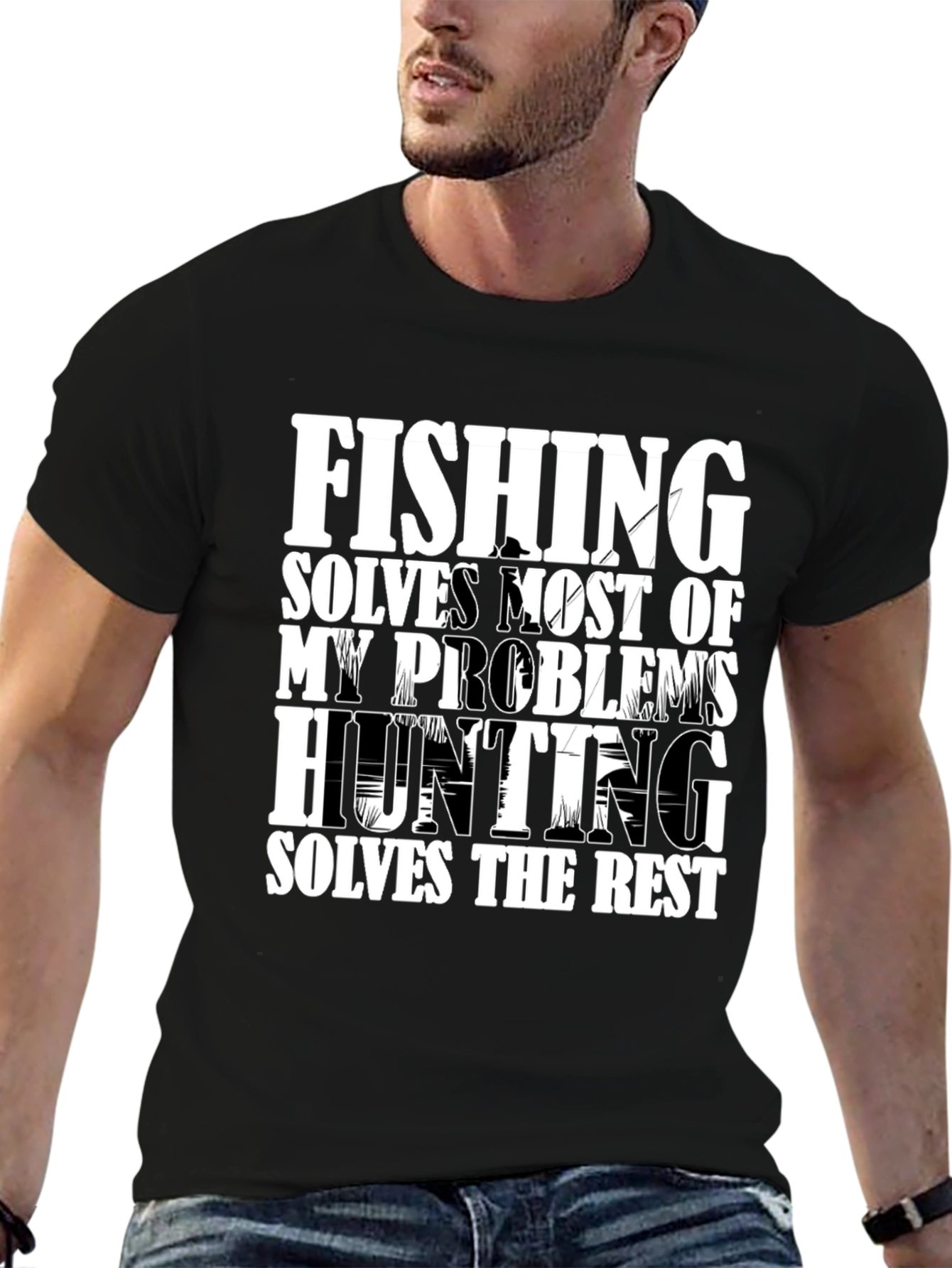 Fishing and Hunting Problems Solved T-Shirt