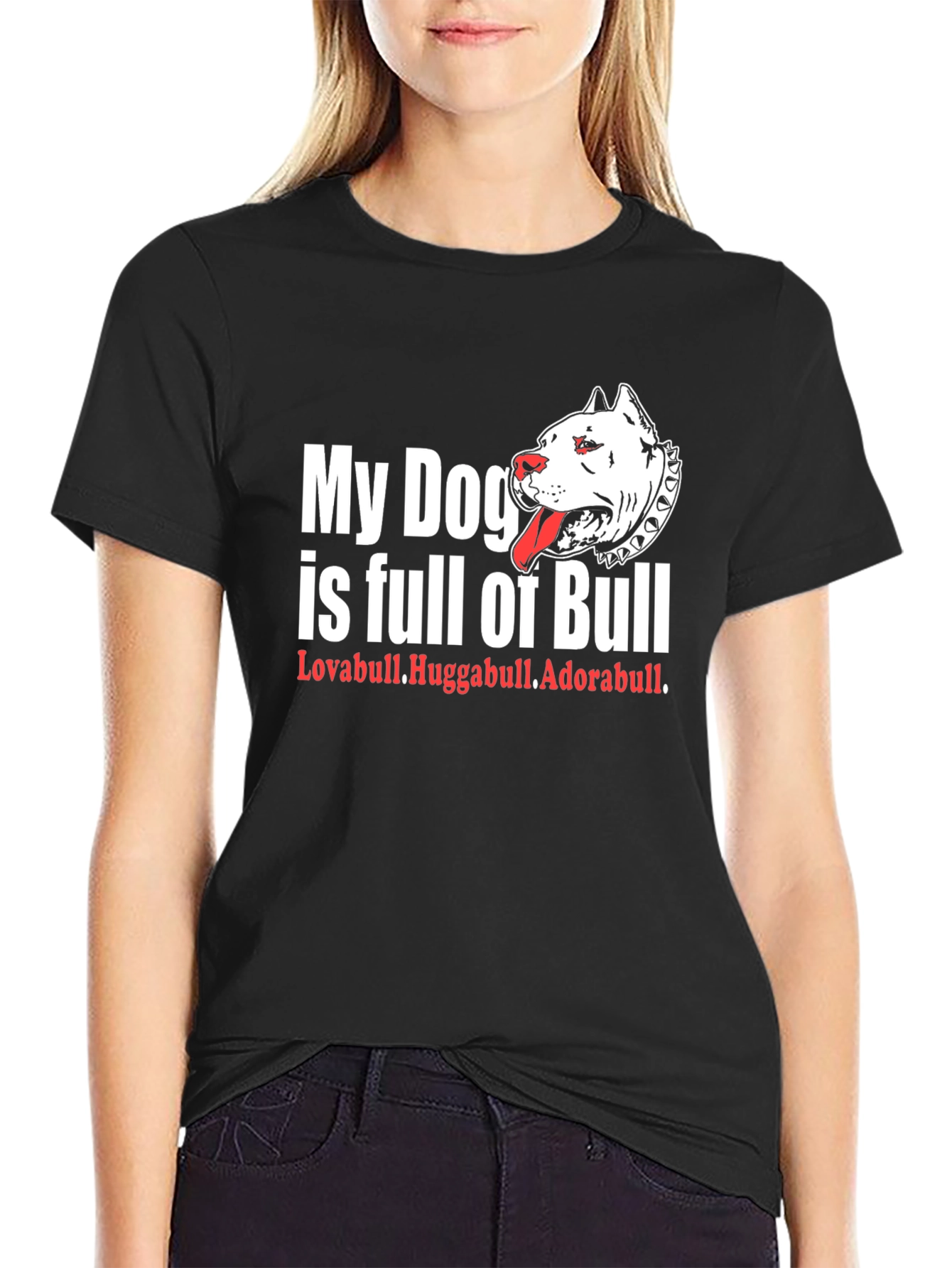 My Dog is Full of Bull T-Shirt
