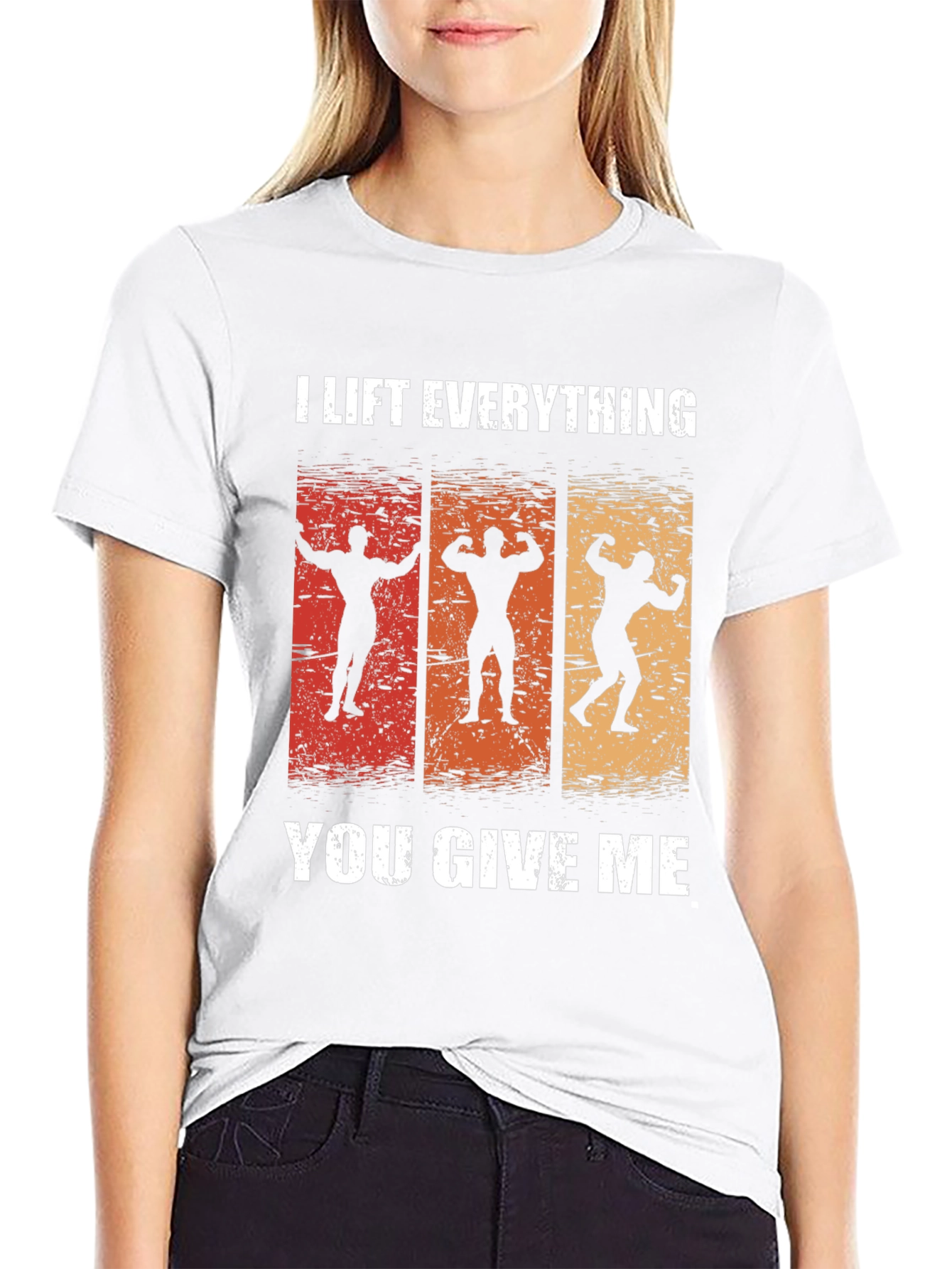 I Lift Everything T-Shirt