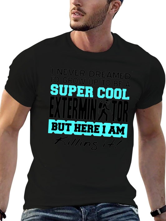 Super Cool Exterminator T-Shirt