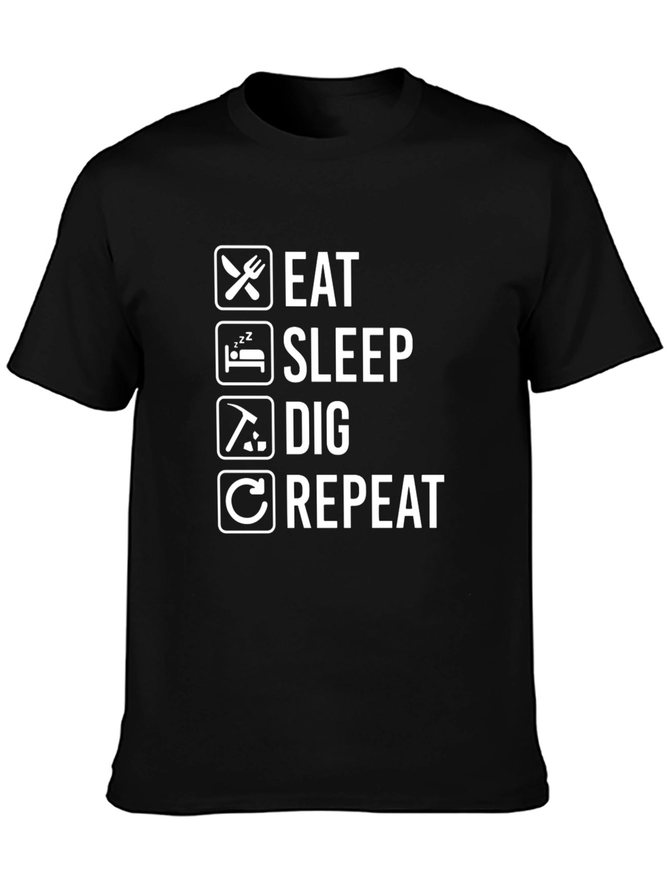 Eat Sleep Dig Repeat T-Shirt - Black