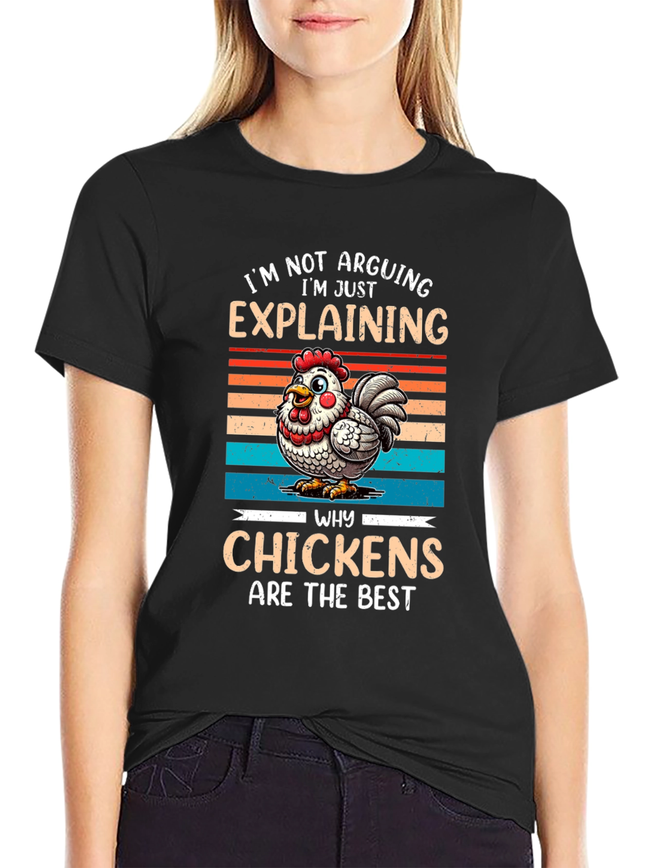 Chicken Lover T-Shirt: Im Explaining Not Arguing