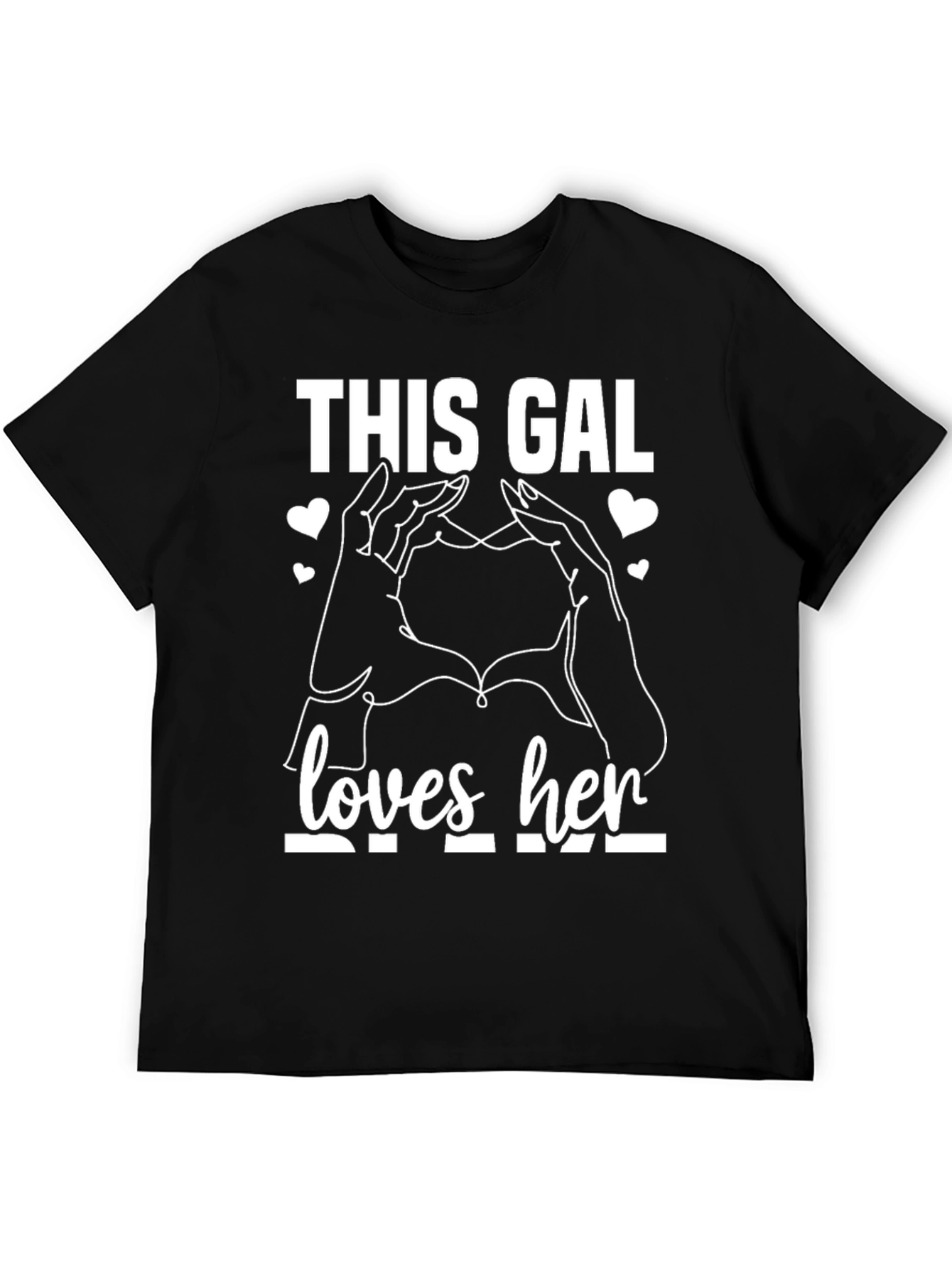 This Gal Loves Her T-Shirt
