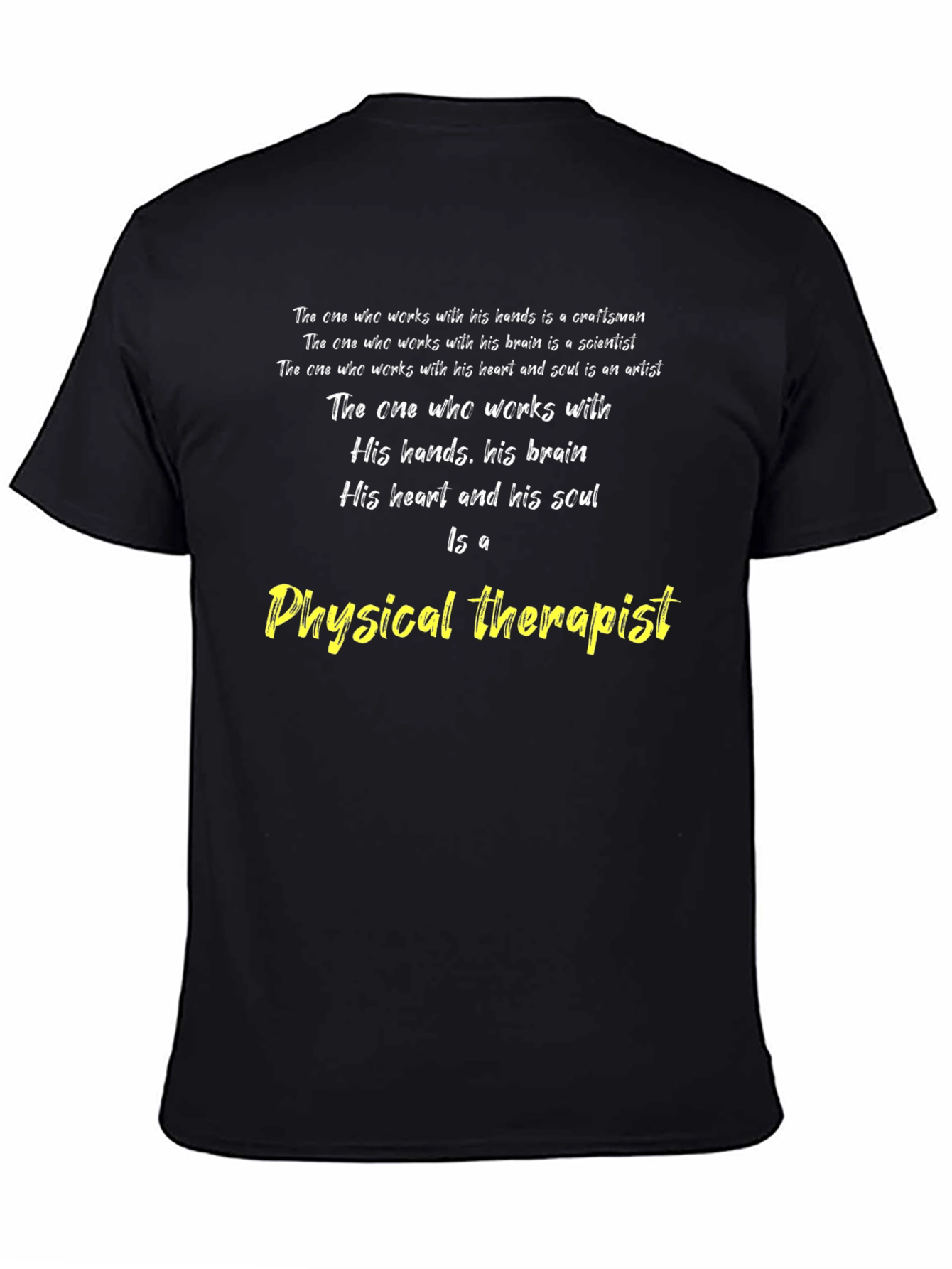 Physical Therapist T-Shirt - Craftsman Scientist Artist