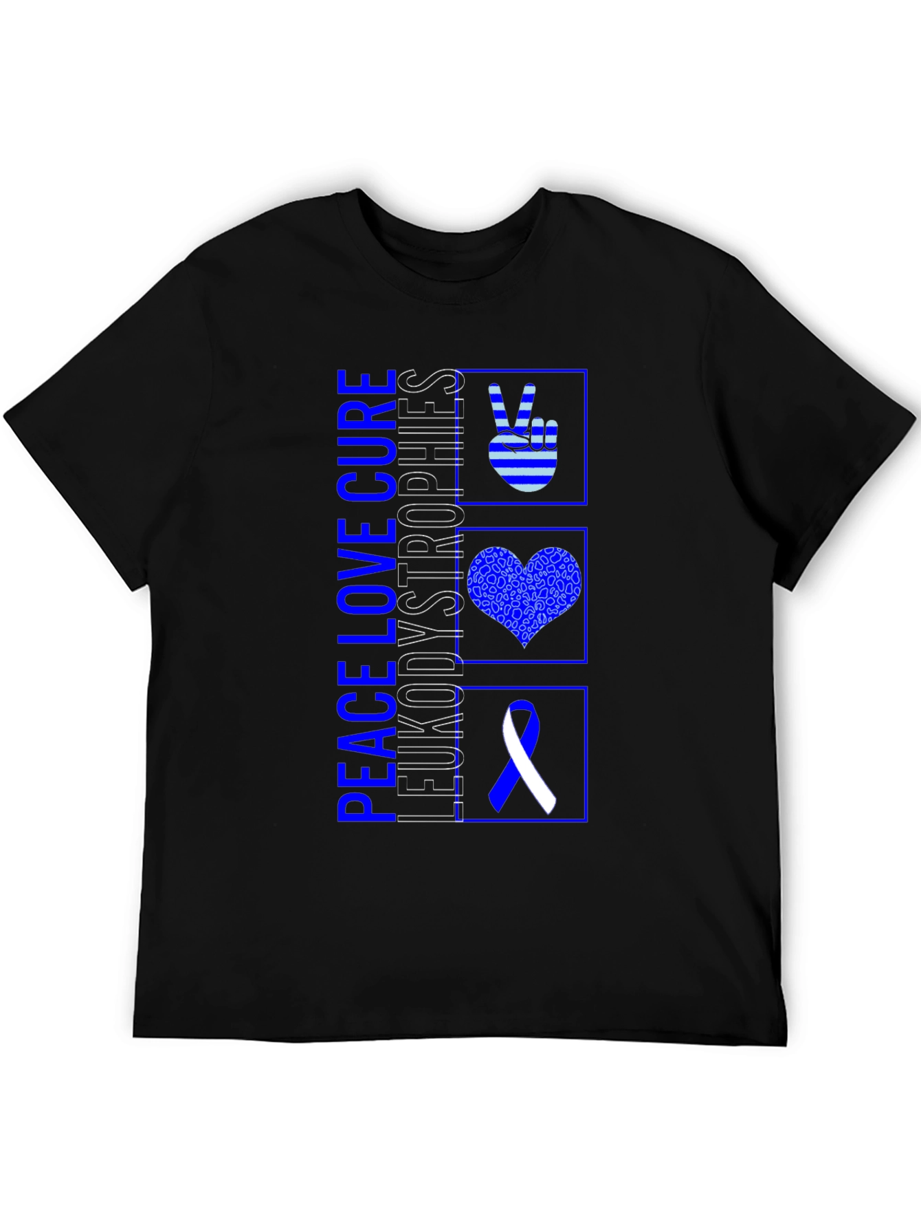 Peace Love Cure Leukodystrophies T-Shirt