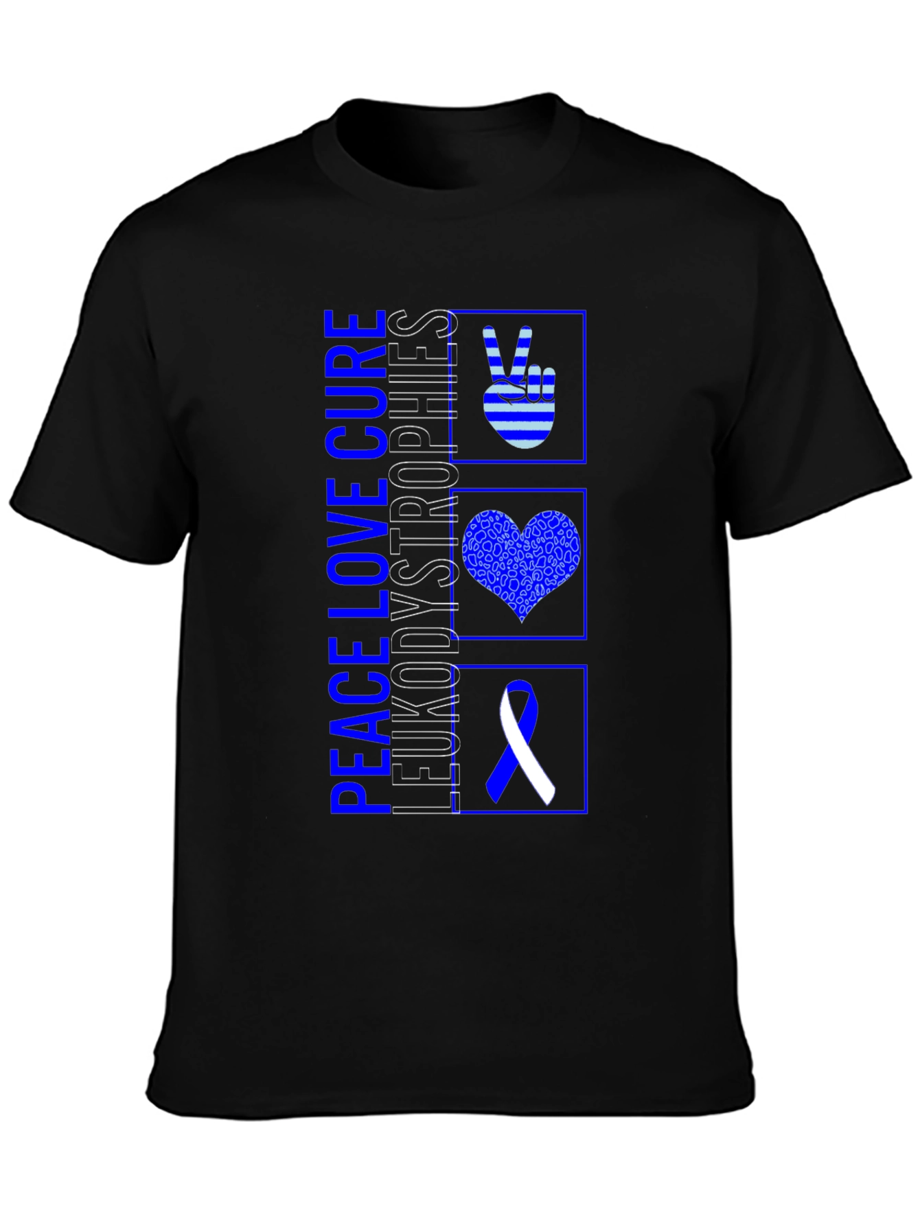 Peace Love Cure Leukodystrophies T-Shirt