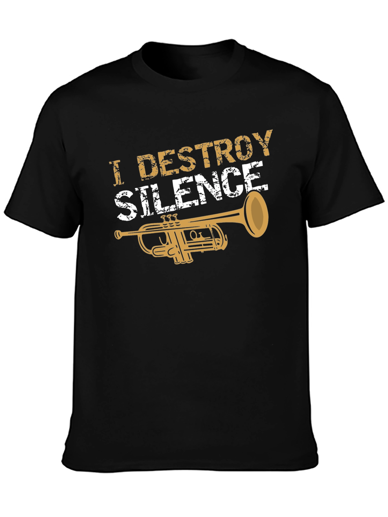 I Destroy Silence Trumpet T-Shirt - Musician Tee