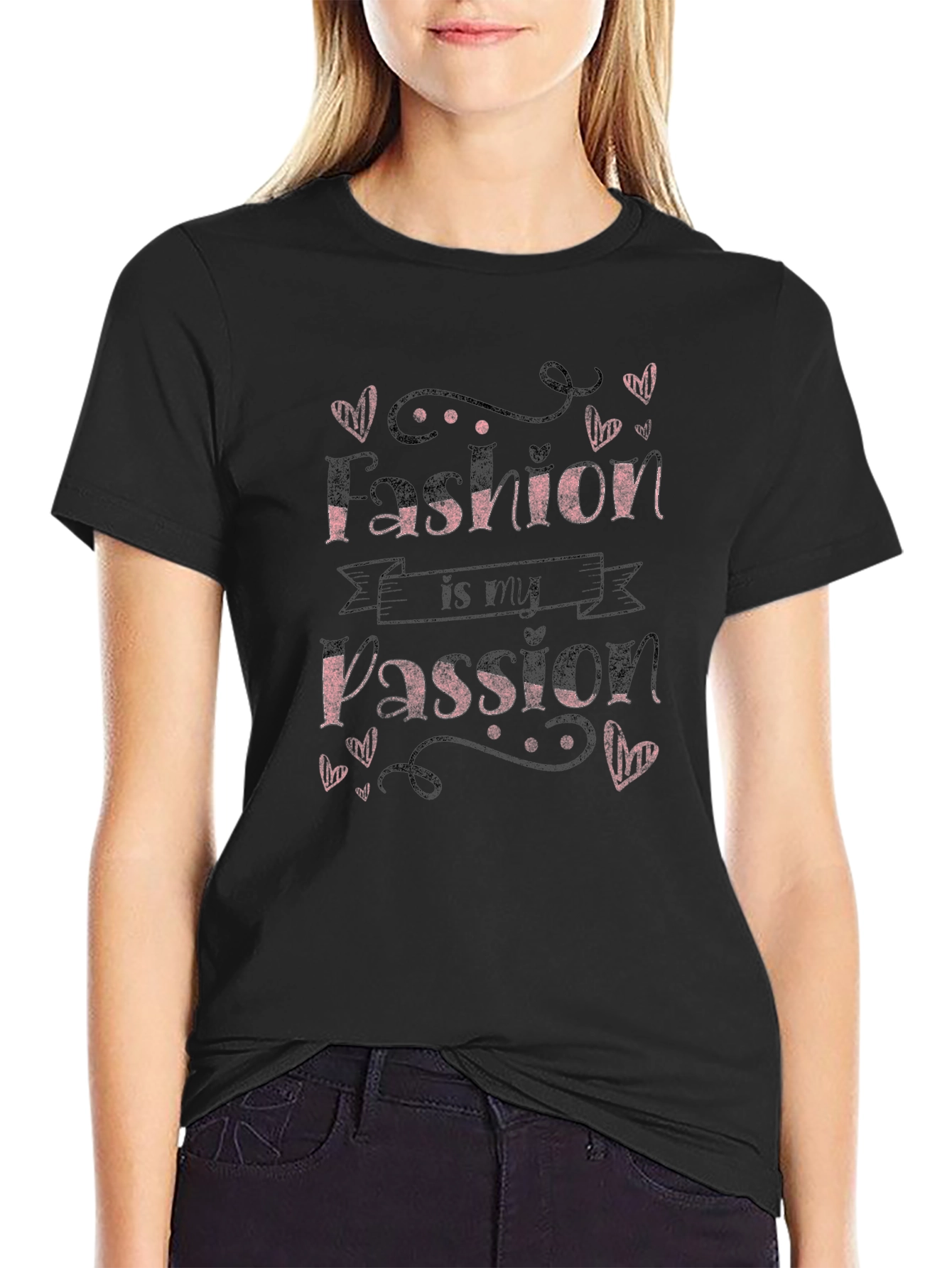 Fashion is My Passion Graphic T-Shirt - Stylish Design