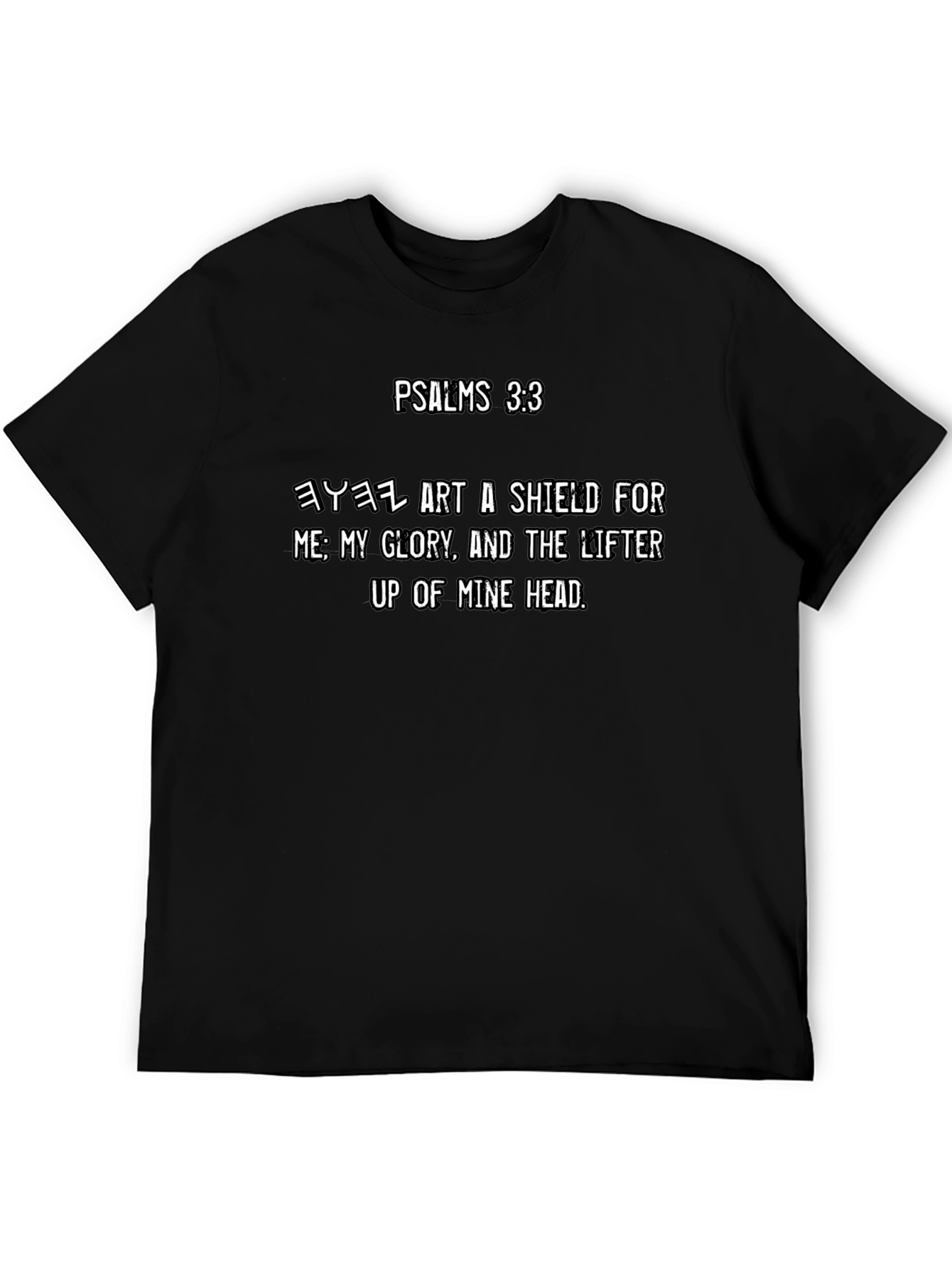 Psalms 3:3 Christian T-Shirt - Religious Apparel