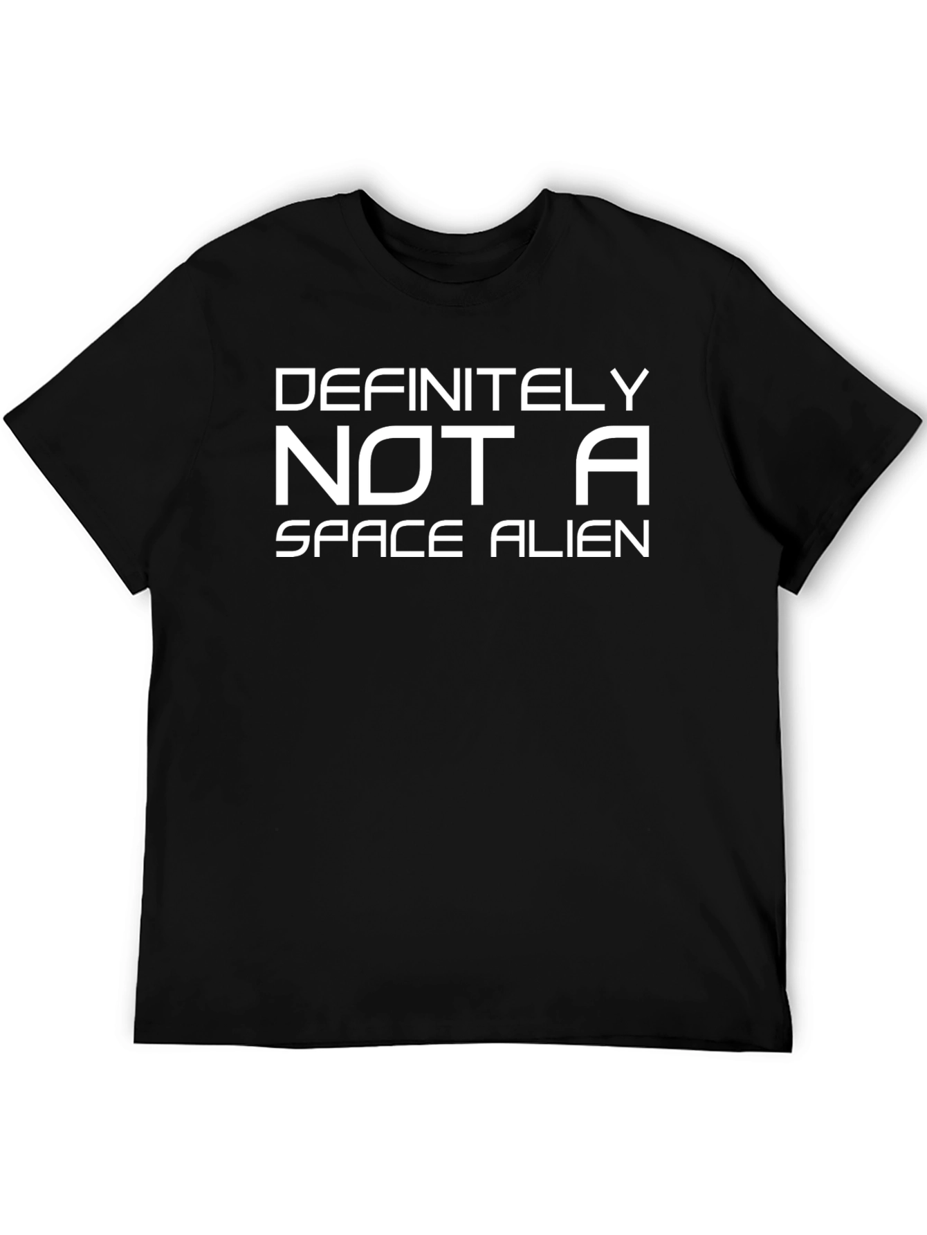 Definitely Not a Space Alien T-Shirt