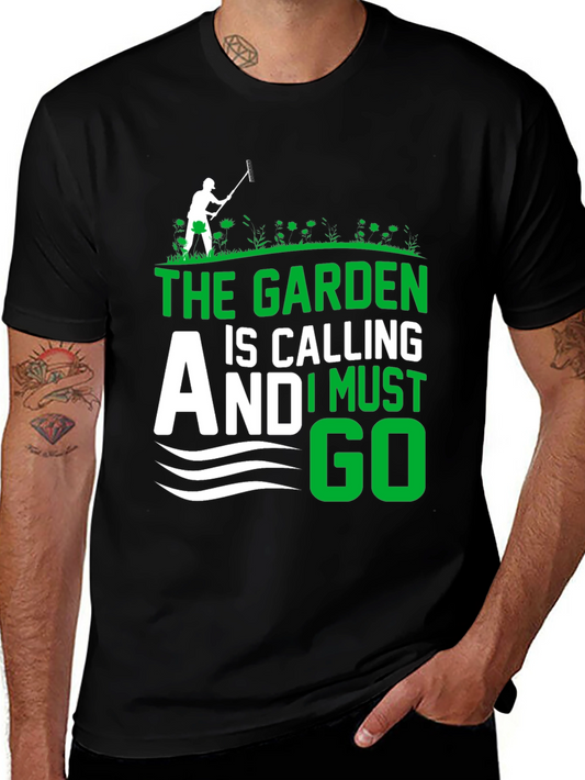 Gardening T-Shirt - The Garden Is Calling & I Must Go