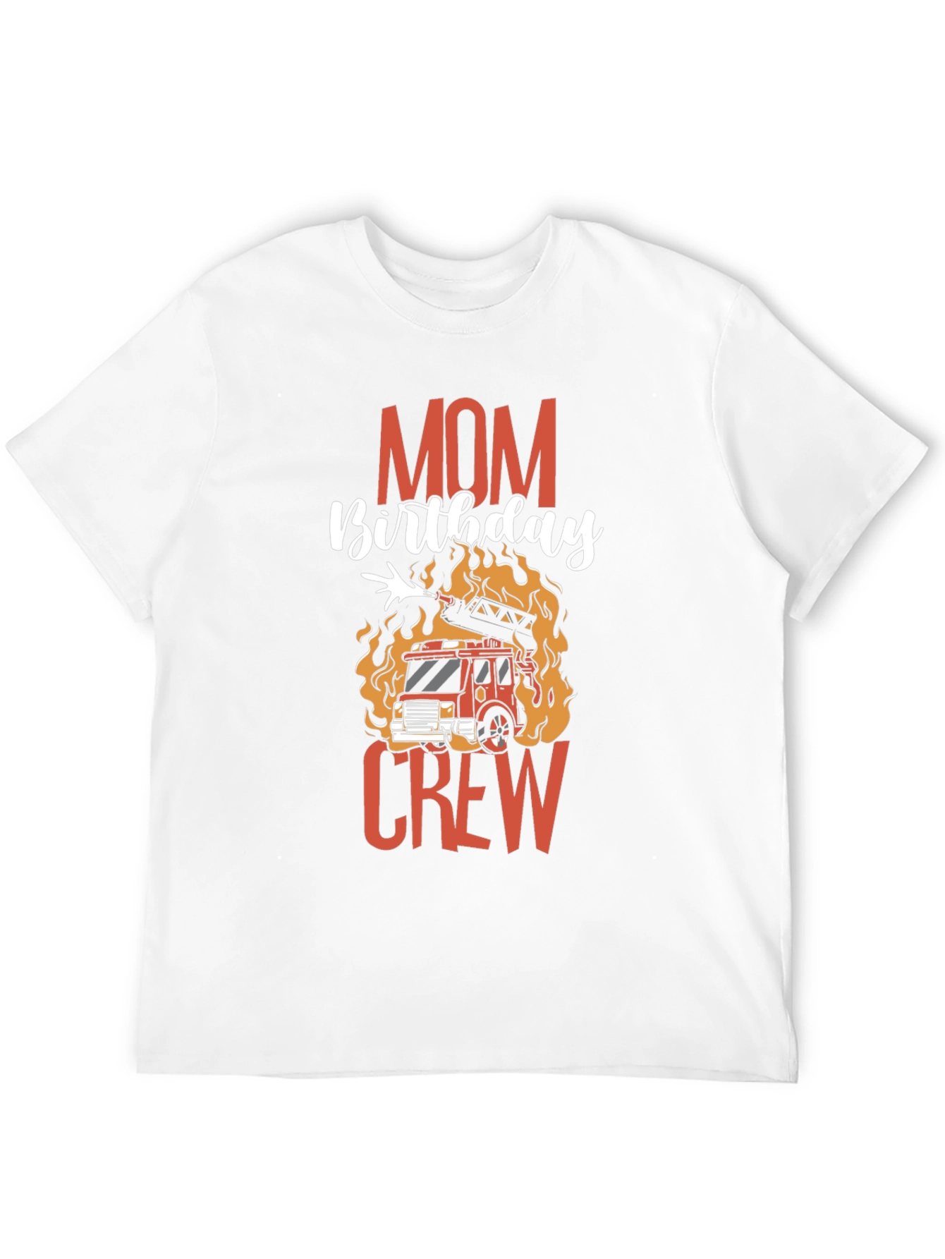 Mom Birthday Firetruck Crew Graphic T-Shirt