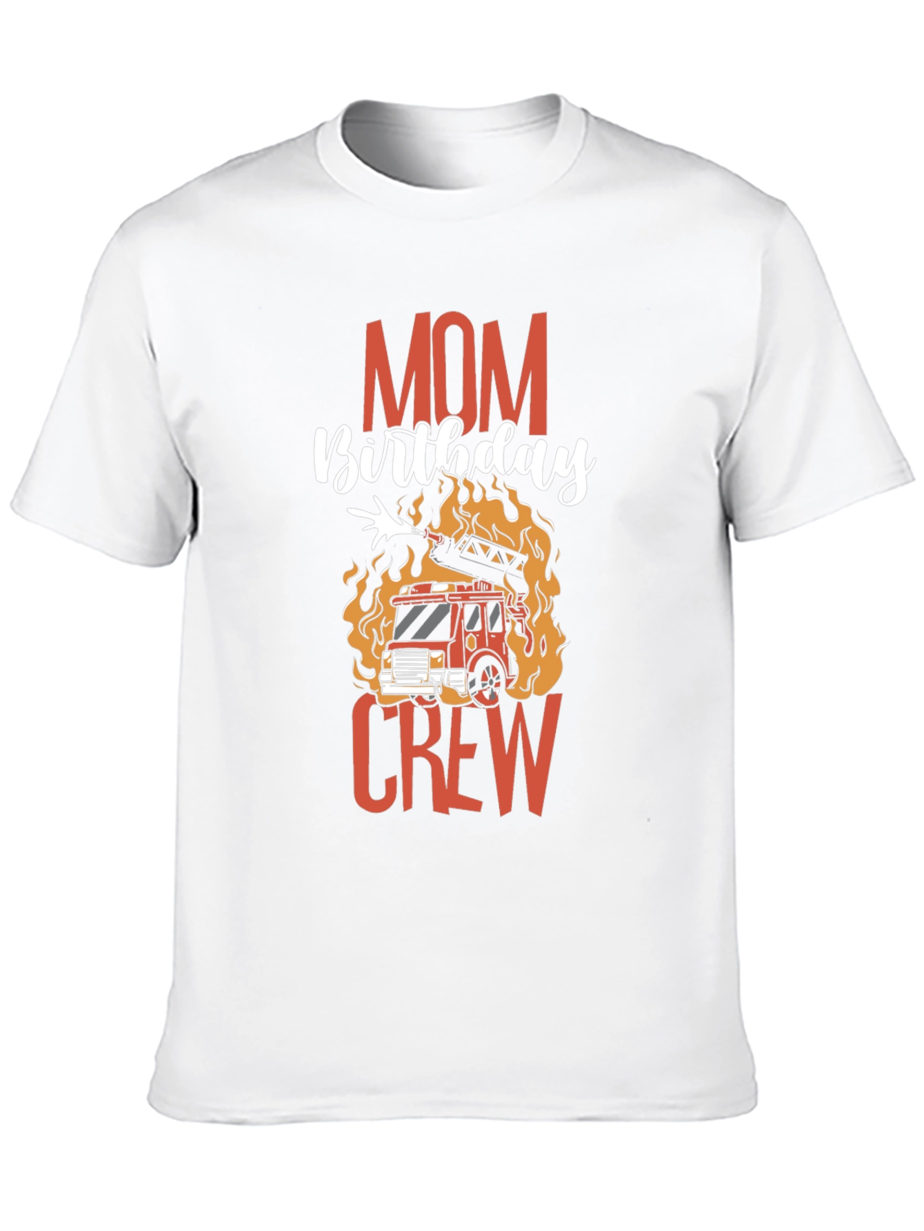 Mom Birthday Firetruck Crew Graphic T-Shirt