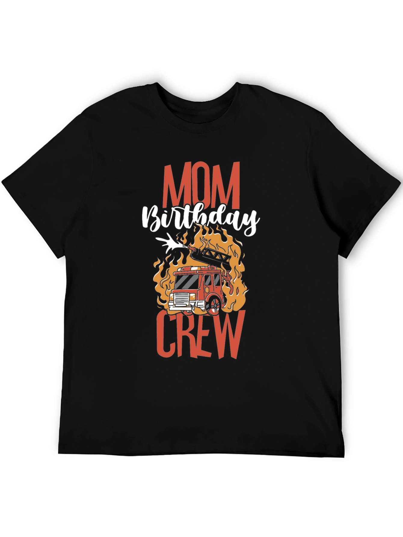 Mom Birthday Firetruck Crew Graphic T-Shirt