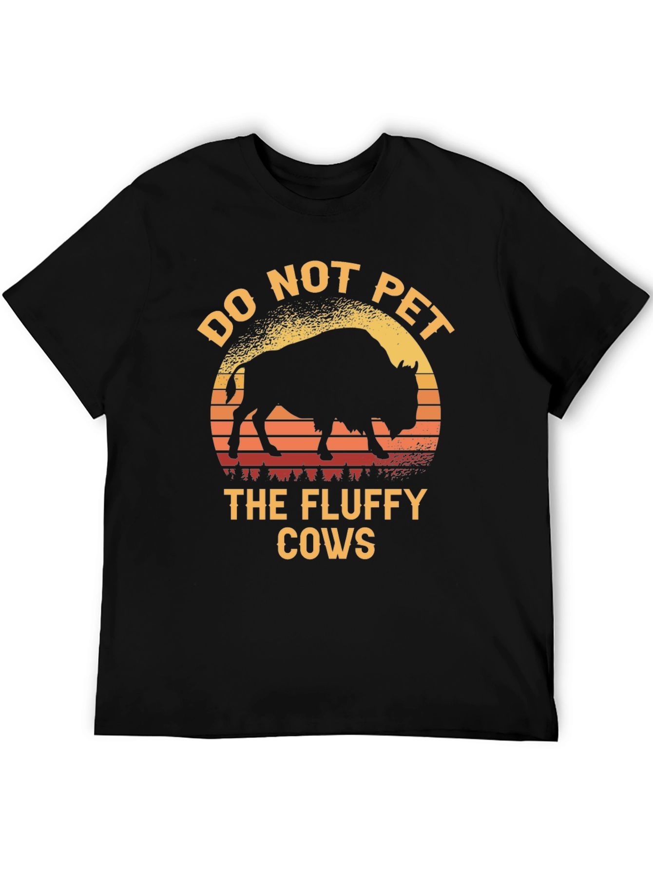 Do Not Pet the Fluffy Cows T-Shirt Bison Tee