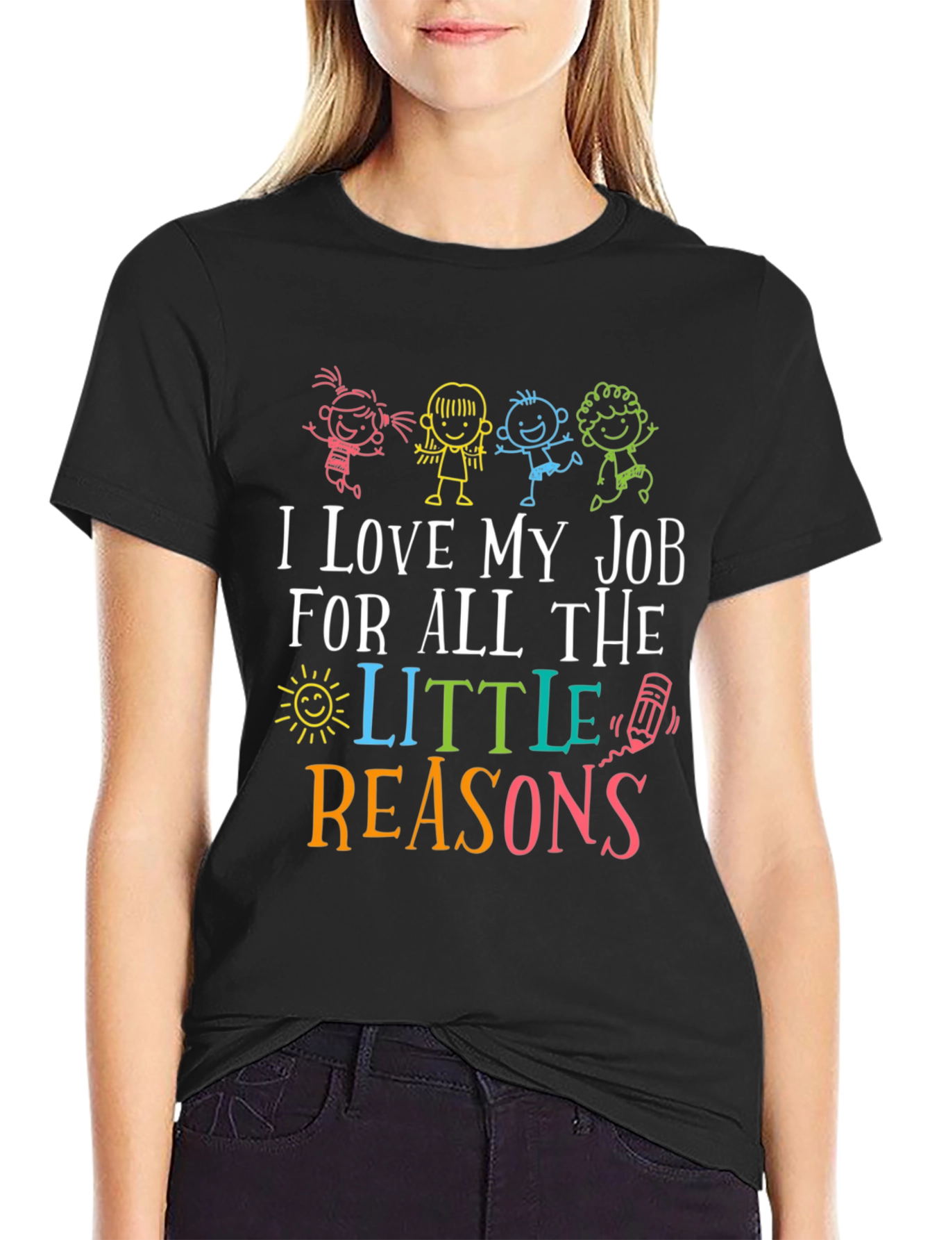 I Love My Job Teacher Graphic Tee