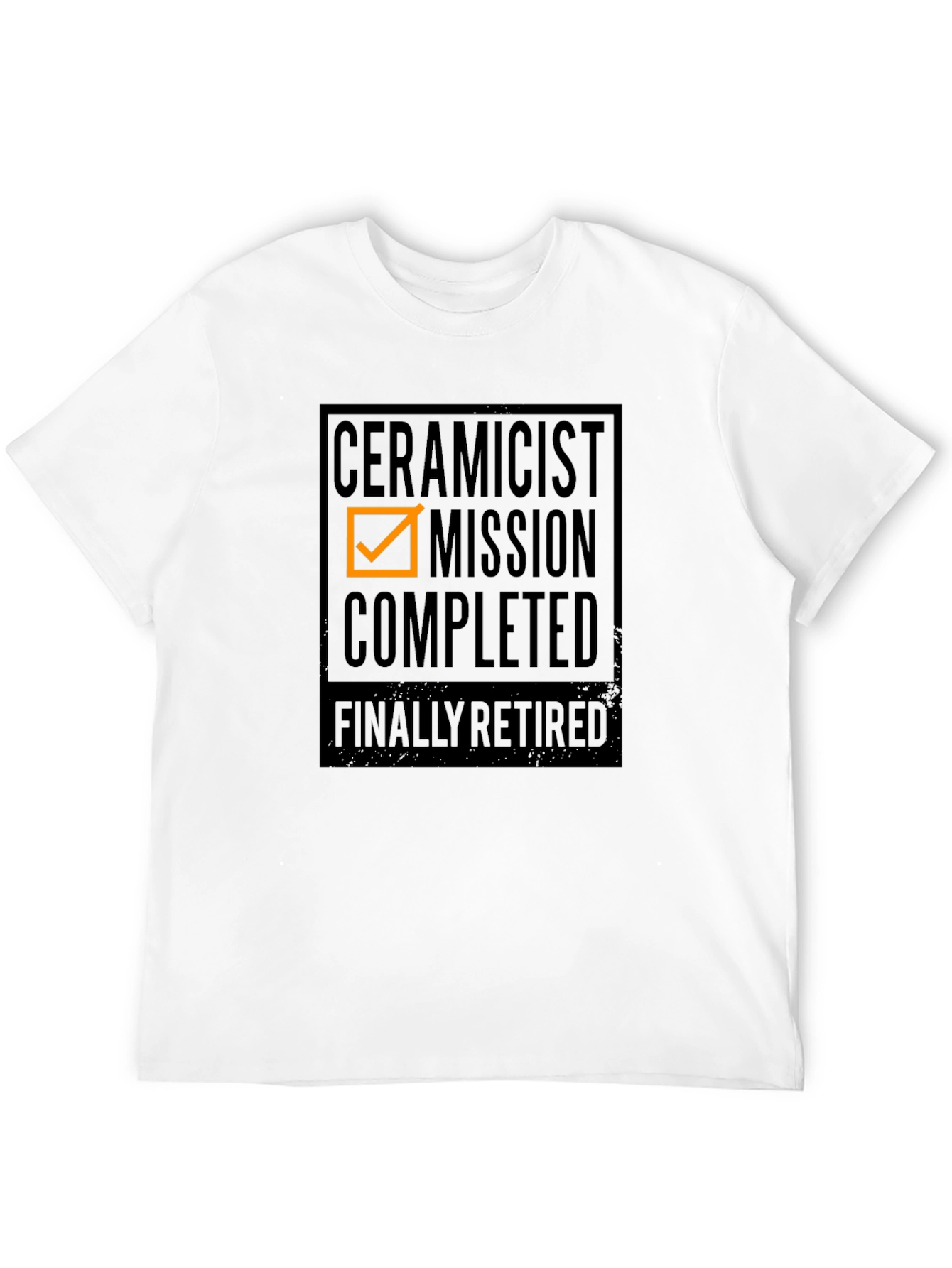 Ceramicist Mission Completed Retired Graphic Tee
