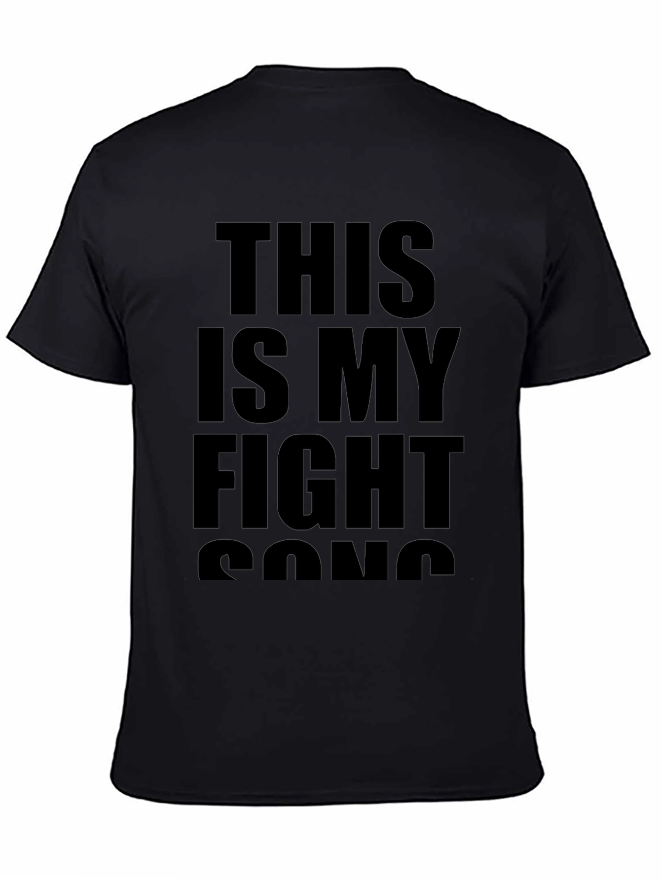 This Is My Fight Song Black T-Shirt