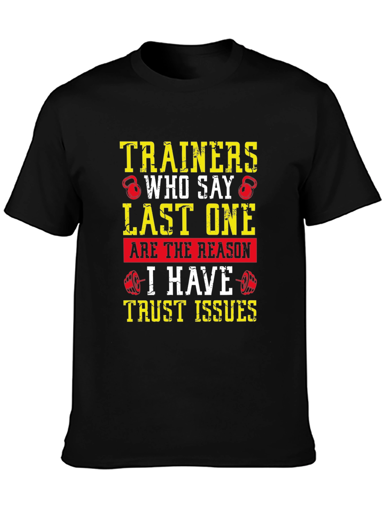 Trainers Trust Issues Graphic T-Shirt