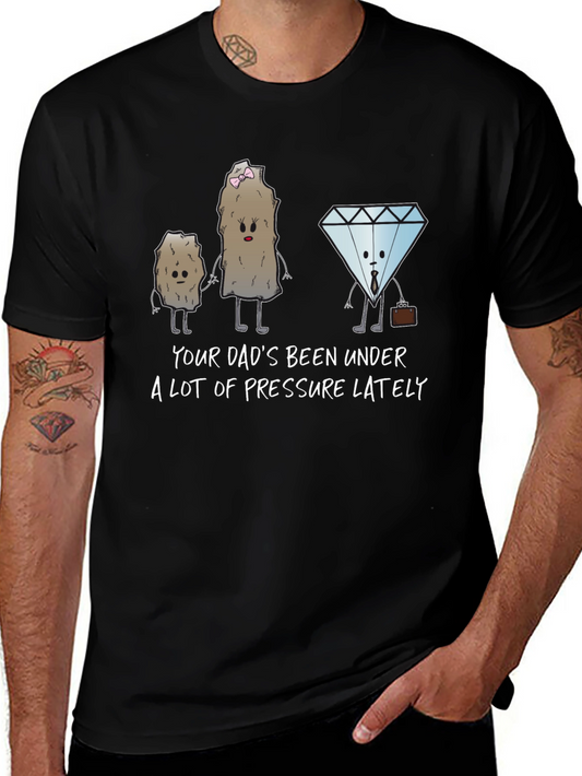 Pressure Makes Diamonds Funny T-Shirt