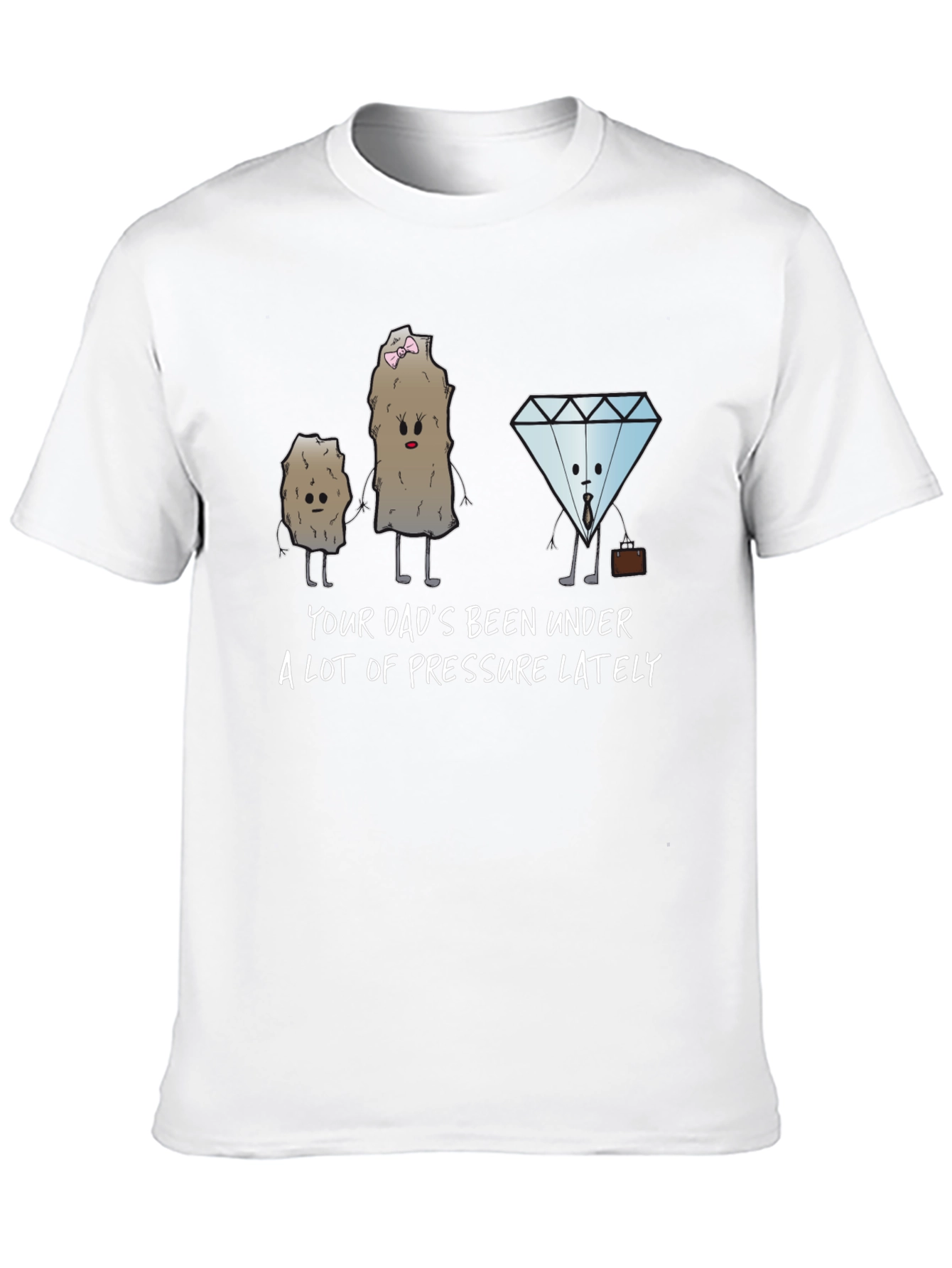 Pressure Makes Diamonds Funny T-Shirt