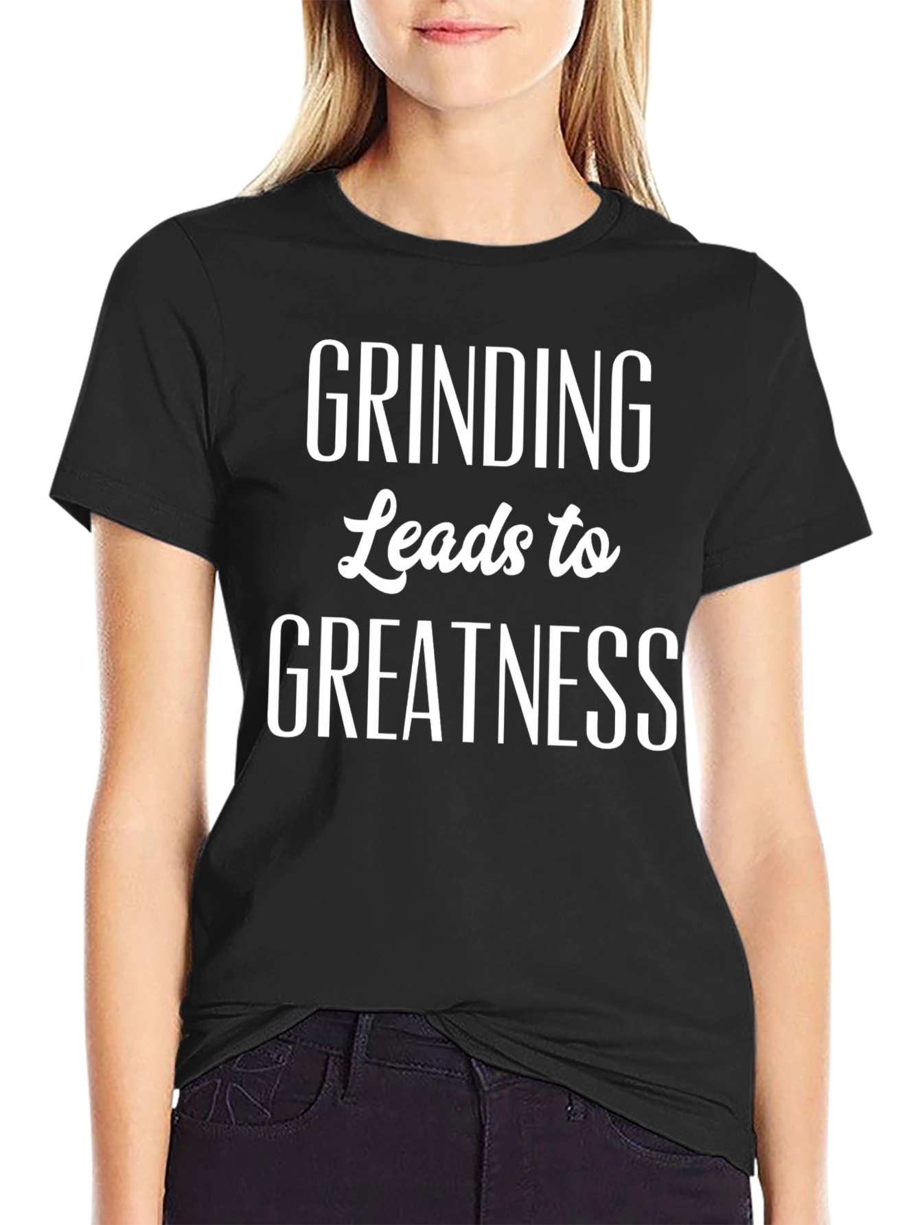 Grinding Leads to Greatness Black T-Shirt