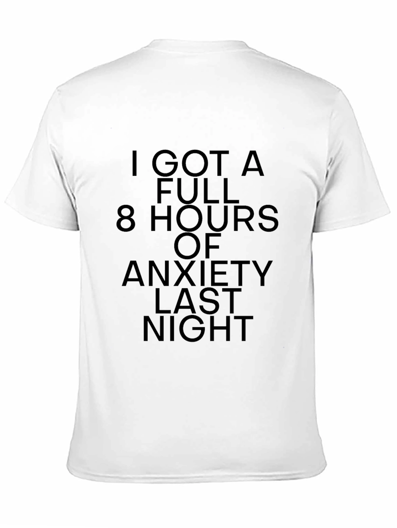 Anxiety Humor T-Shirt: 8 Hours of Worry