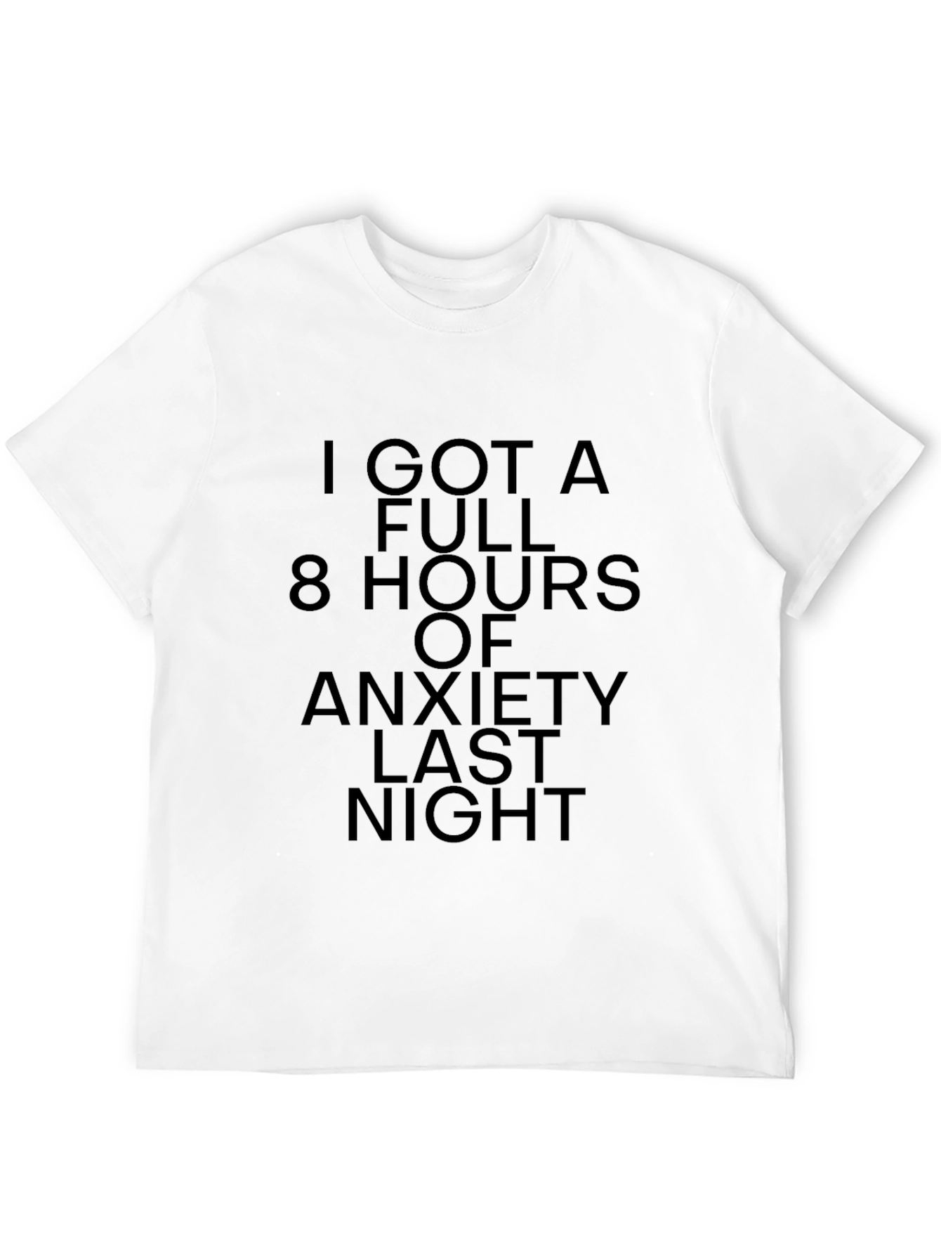 Anxiety Humor T-Shirt: 8 Hours of Worry