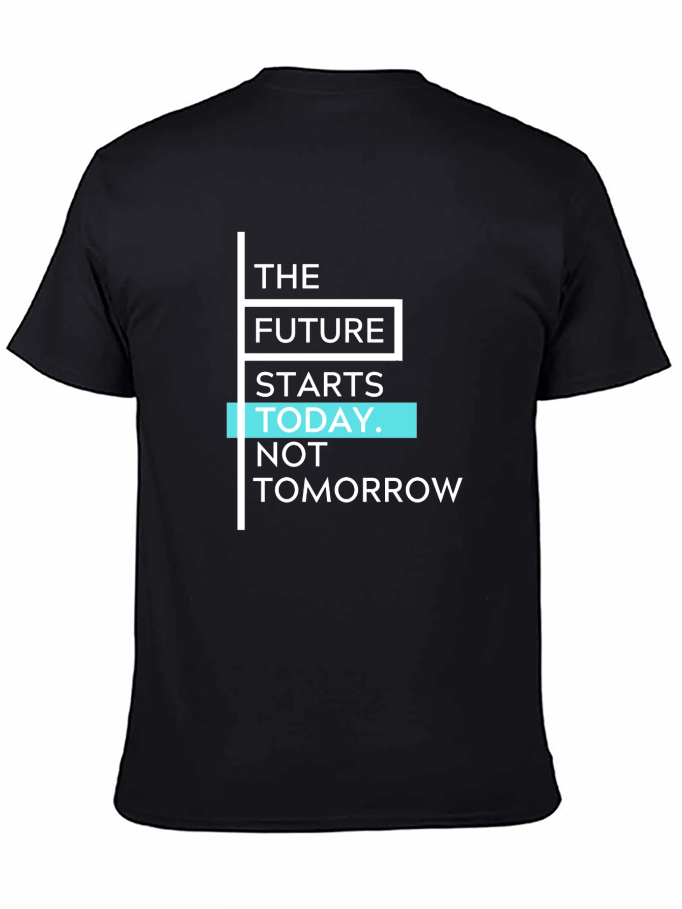 Inspirational Future Starts Today Black T-Shirt