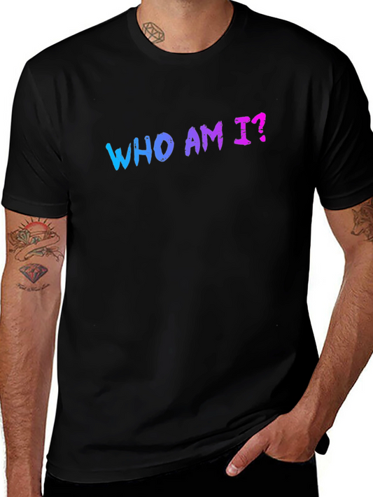 Who Am I? Graphic Print T-Shirt