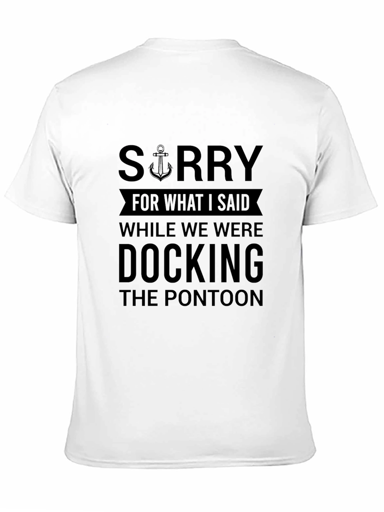 Funny Boating T-Shirt - Docking the Pontoon