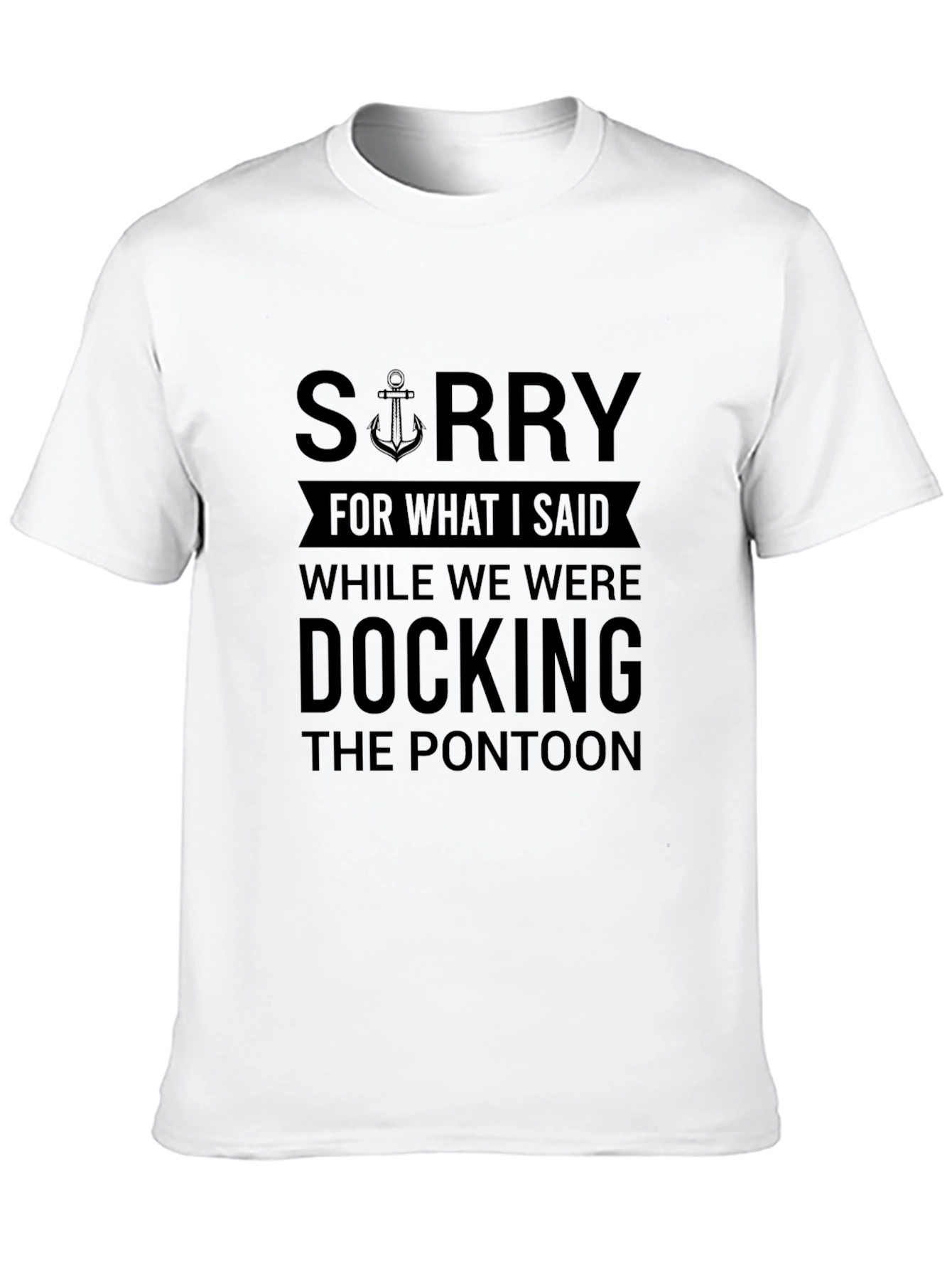 Funny Boating T-Shirt - Docking the Pontoon