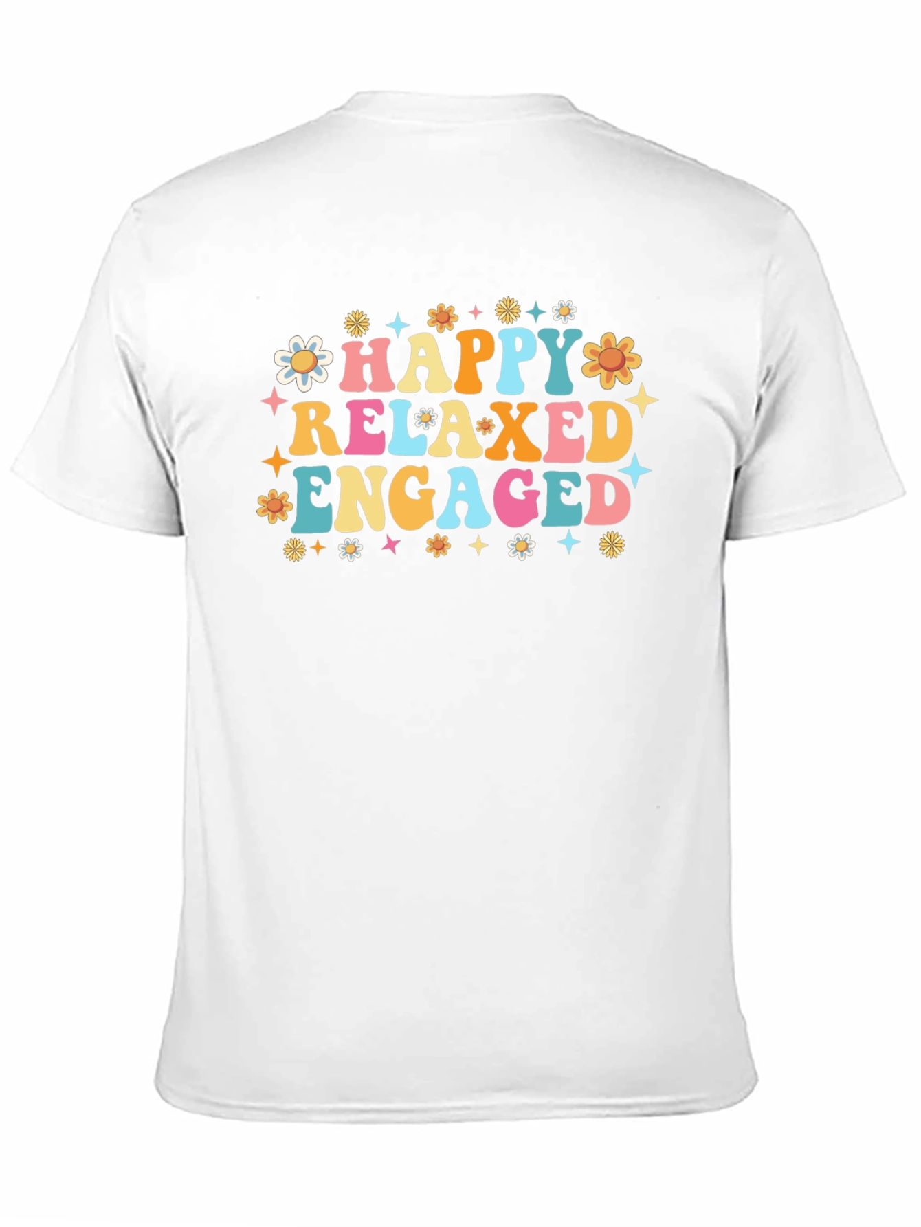 Happy Relaxed Engaged Graphic Tee