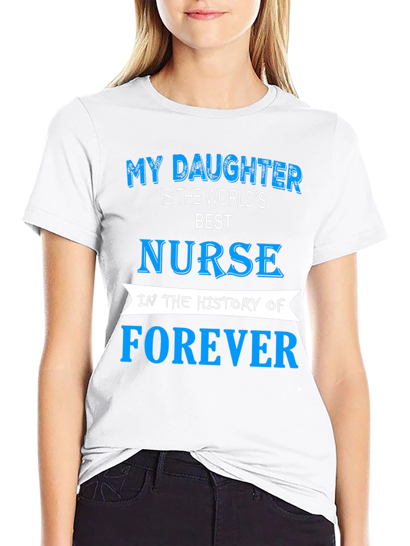 Best Nurse Daughter T-Shirt - Forever Pride!